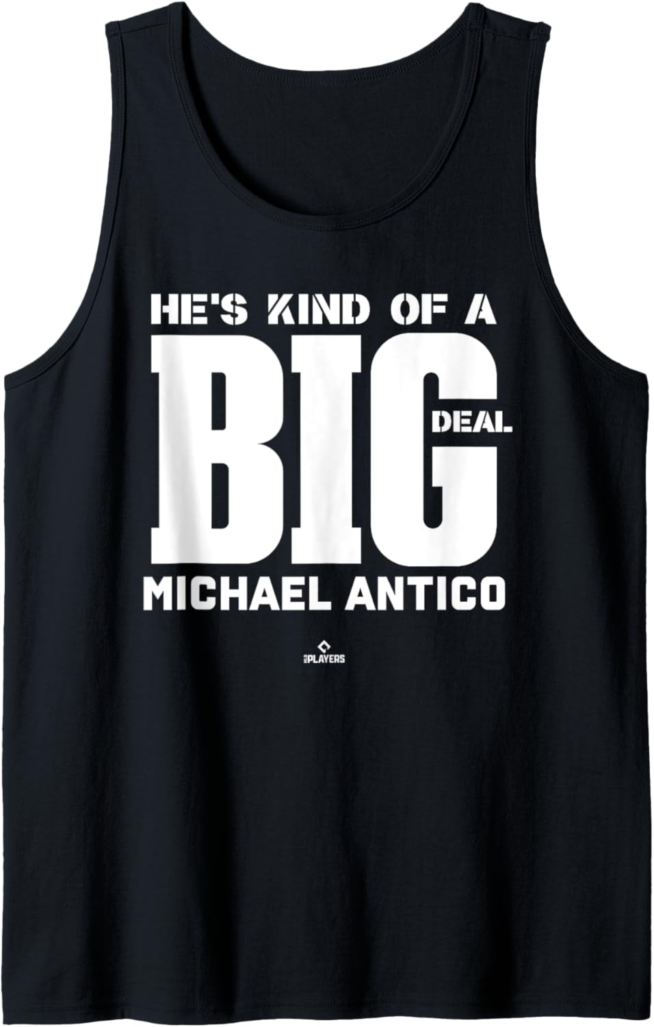 Big Deal Michael Antico Prospect Baseball Fan Gear Tank Top Tank Top | Perfect Gift Idea