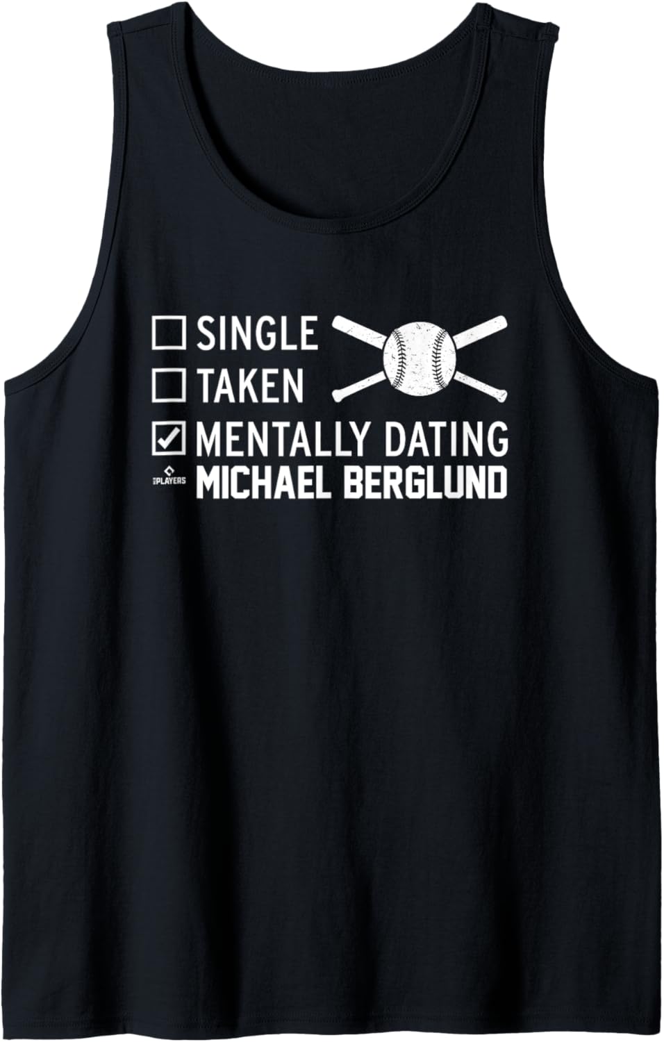 Mentally Dating Michael Berglund Prospect Baseball Fan Gear Tank Top Tank Top | Perfect Gift Idea