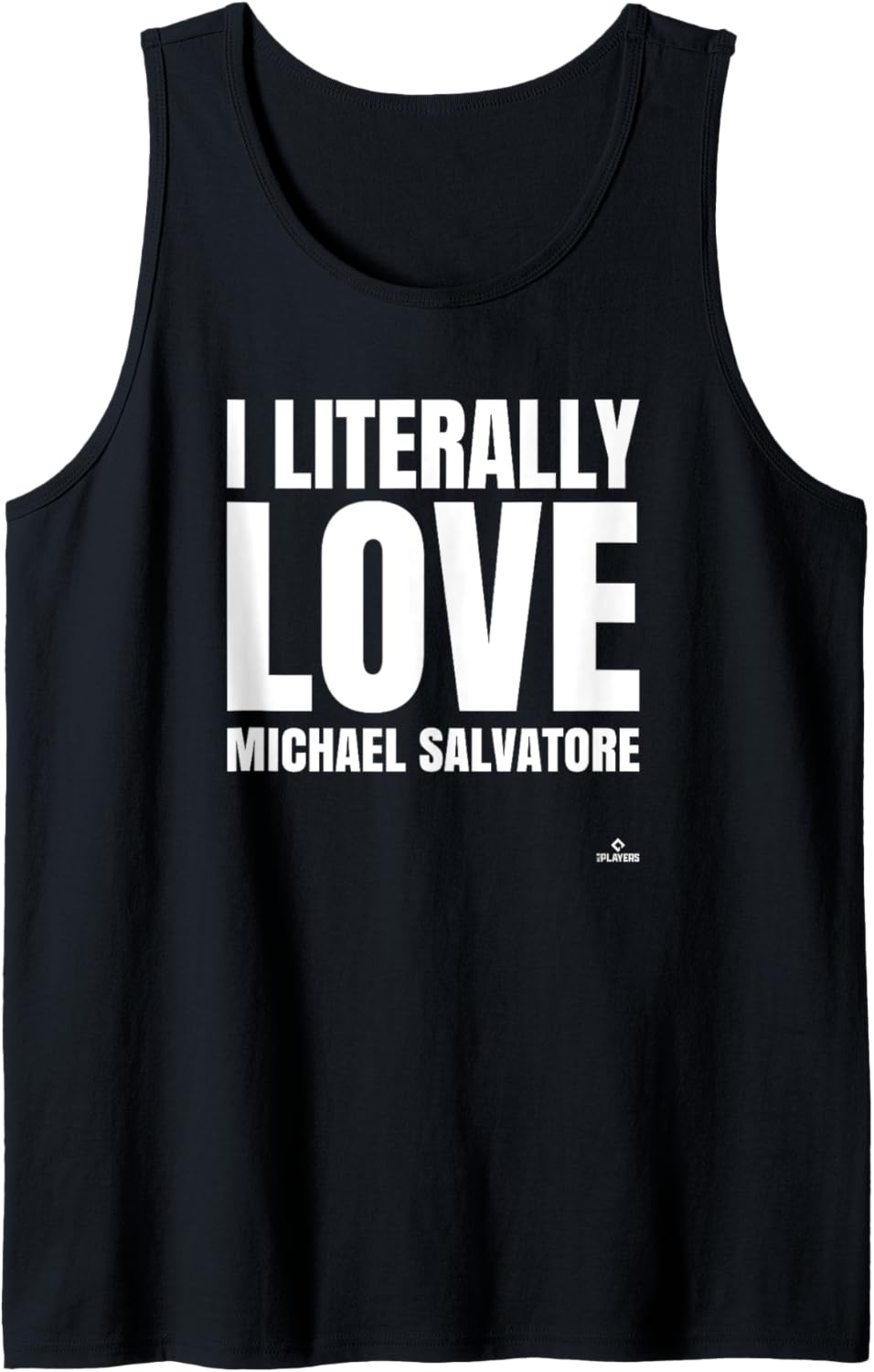 I Literally Love Michael Salvatore Prospect Baseball Fan Tank Top Tank Top | Everyday Casual Wear