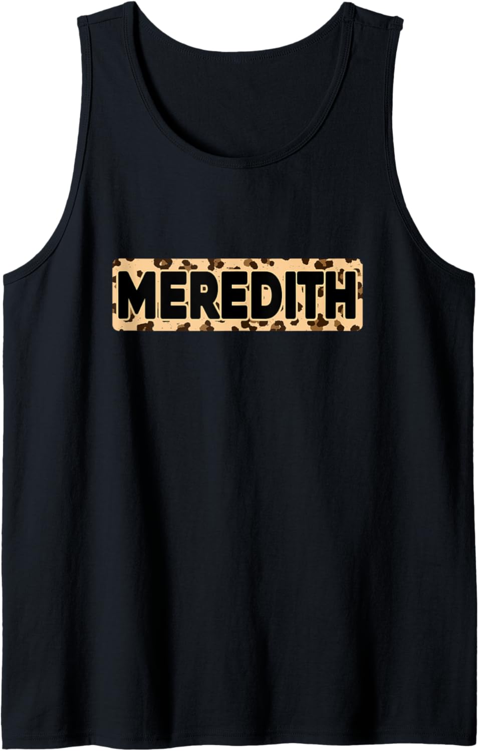 Funny Meredith Leopard Print Personalized Name Meredith Tank Top Tank Top Streetwear Style Gift Ready