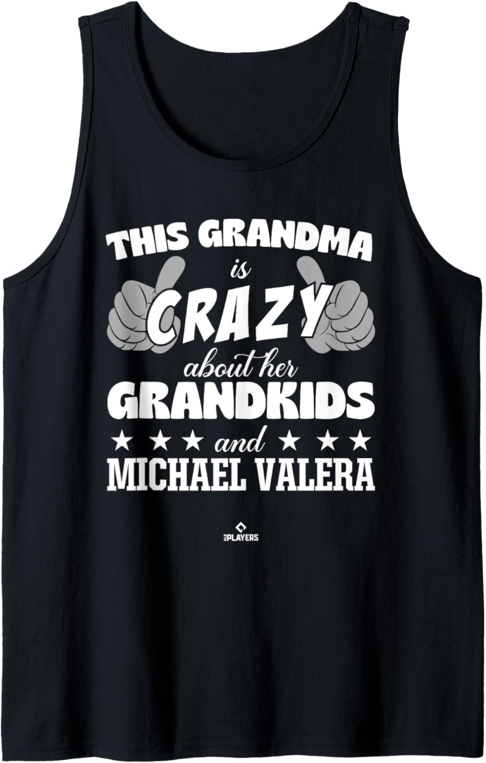 Grandma Crazy for Michael Valera Prospect Baseball Fan Gear Tank Top Tank Top | Viral Streetwear Style