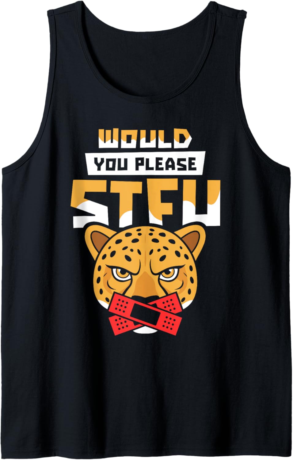 Would You Please Shut Up Cheetah African Big Cat Stfu Tank Top Tank Top Viral TikTok Find US Top Pick