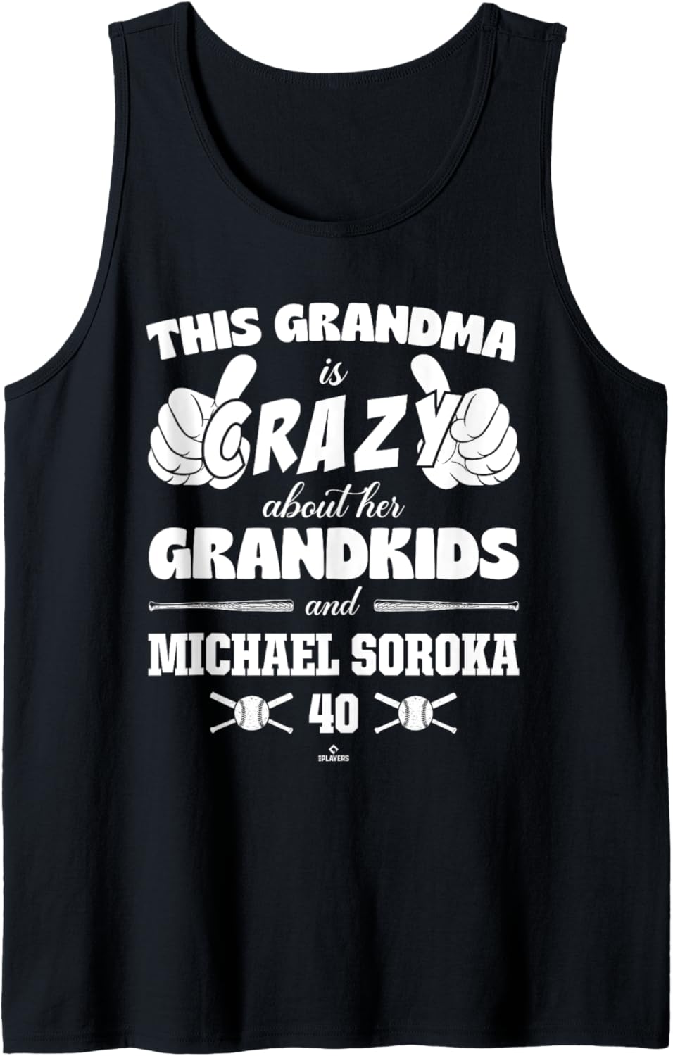 Grandma Crazy for Michael Soroka Chicago Baseball MLBPA Tank Top Tank Top | Viral Streetwear Style