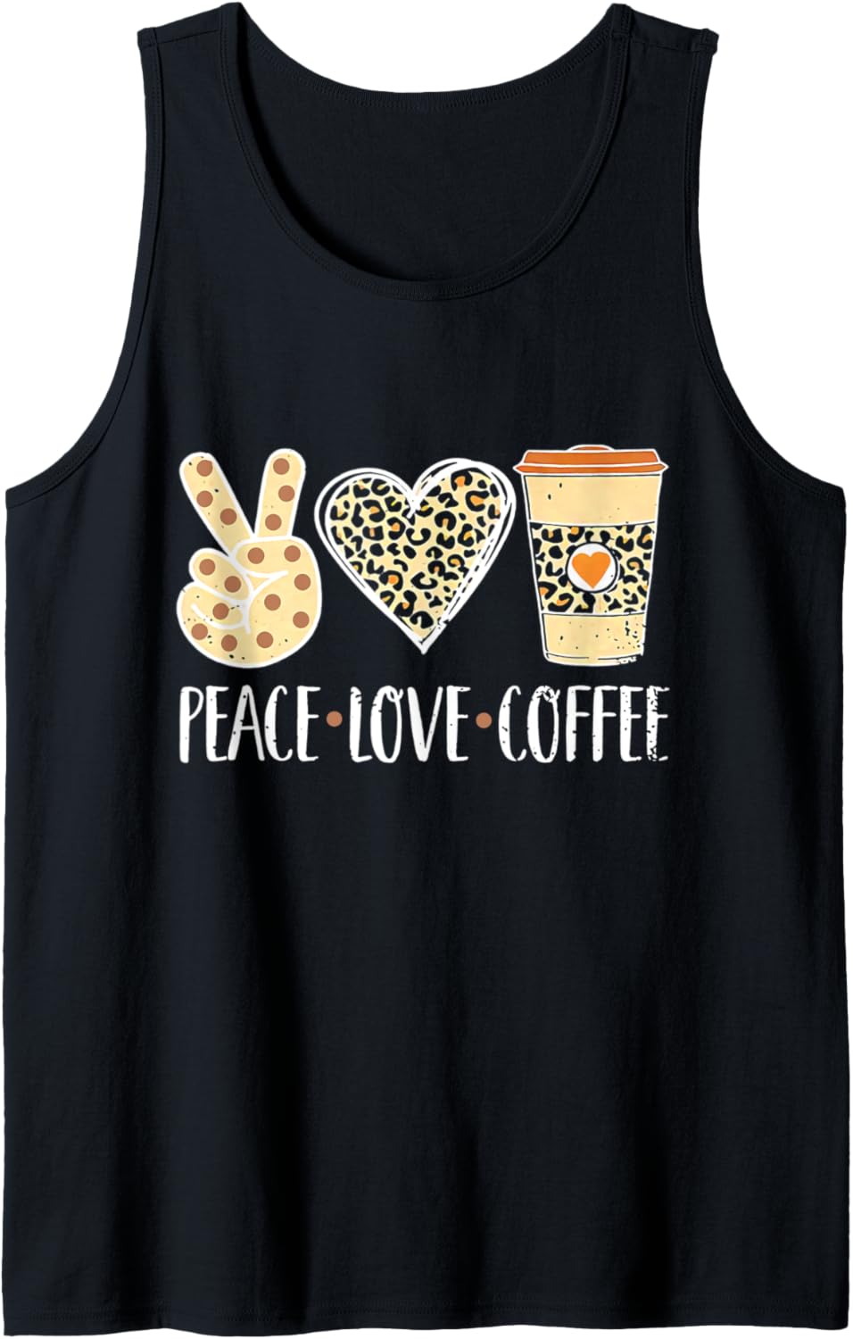 Peace Love Coffee Coffee Leopard Print Cheetah Pattern Tank Top Tank Top Trending US Hot Right Now