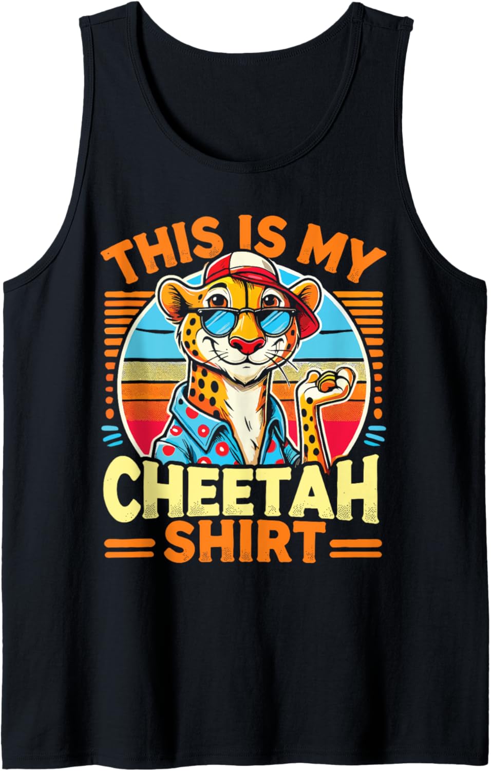 Cheetah African Wild Safari Leopard This Is My Cheetah Tank Top Tank Top High Search Demand Gift Ready