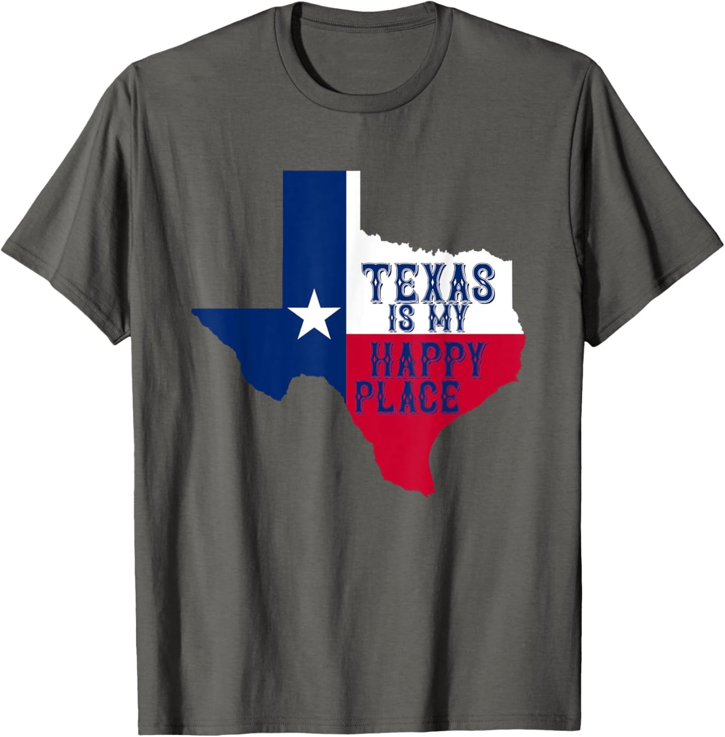 Texas Is My Happy Place Apparel | Google Shopping Optimized | Customer Favorite