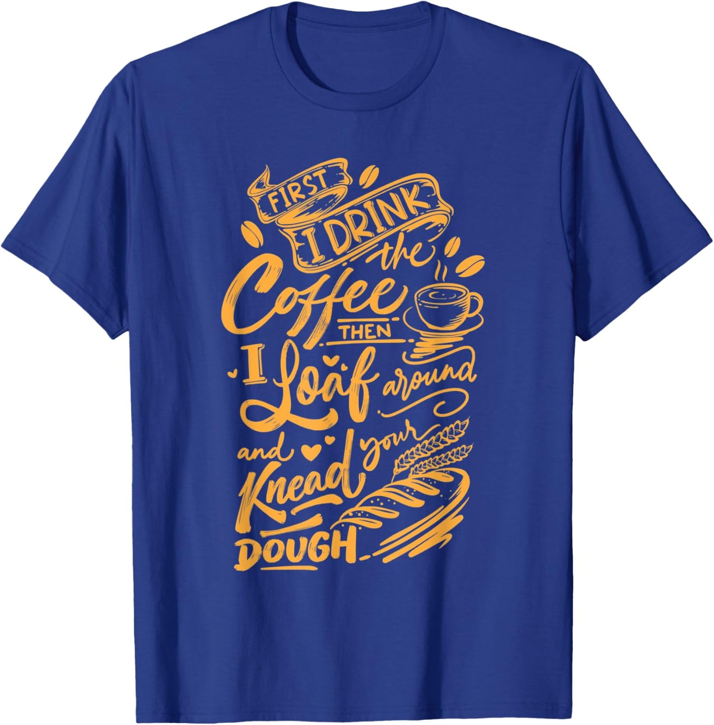Coffee caffeine lover loaf baker coffeeholic bread maker Apparel | Trending 2025 | Aesthetic Fit