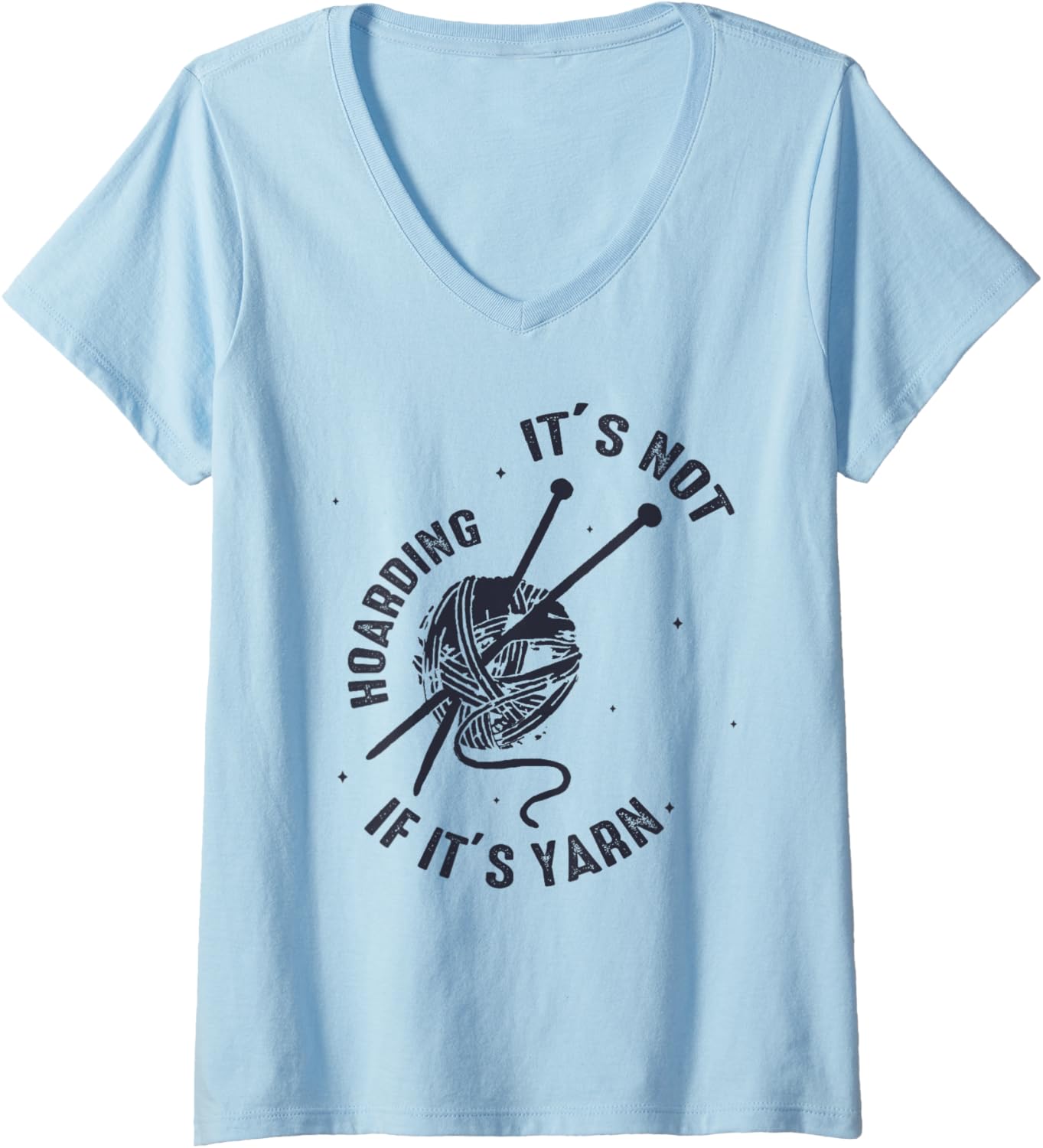 Womens It's Not Hoarding If It's Yarn Funny Knitting Lover Mother V-Neck Yarn Supply | Top Rated | Perfect for Crafters