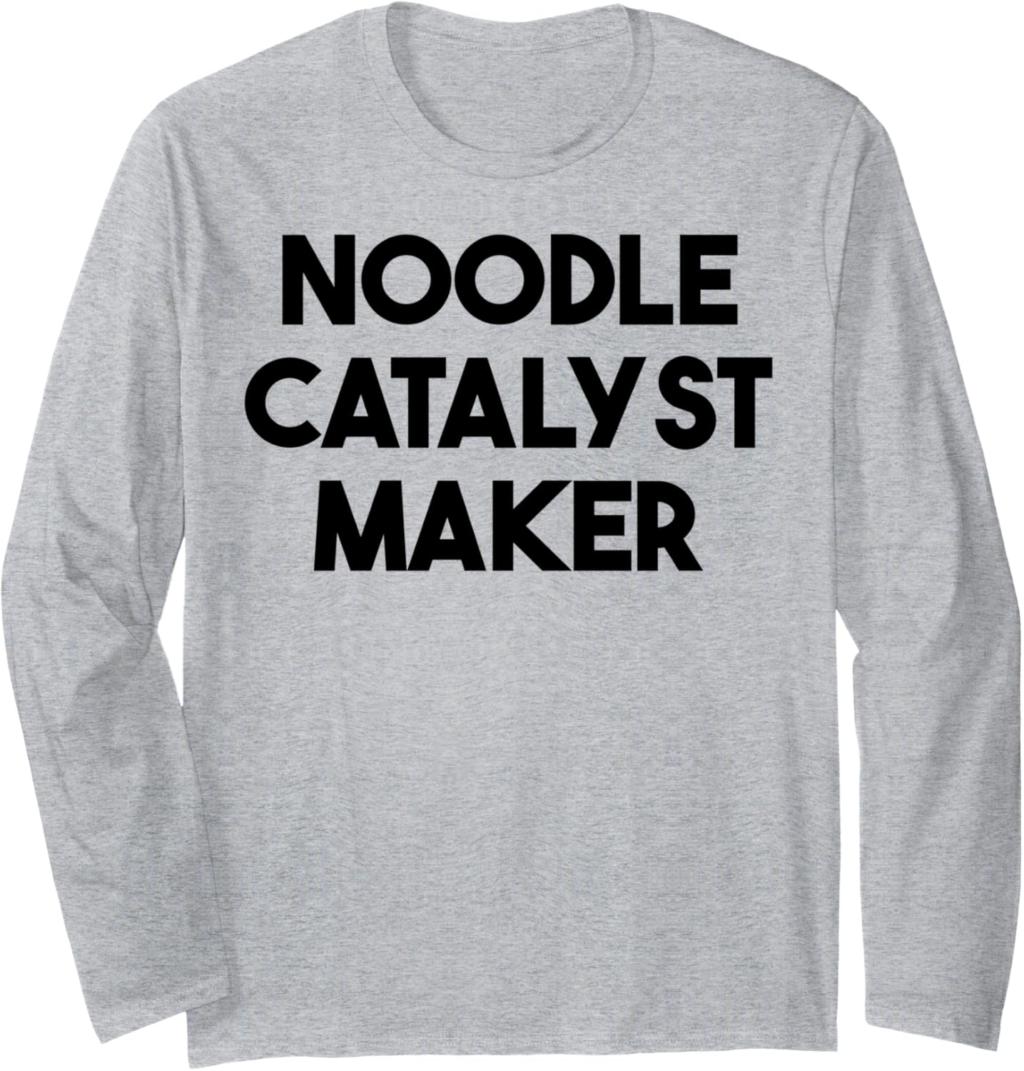 Noodle Catalyst Maker Long Sleeve Apparel | Premium Quality | Must-Have Style
