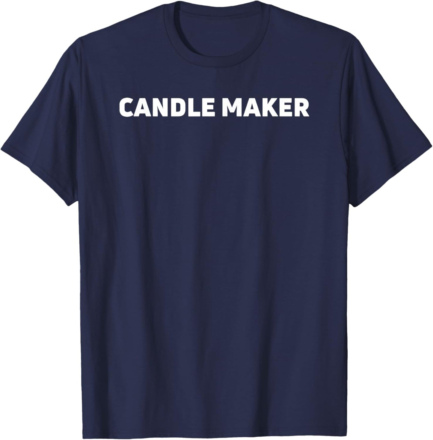 Candle Maker T Shirt T-Shirt | US Viral Style | Aesthetic Fit