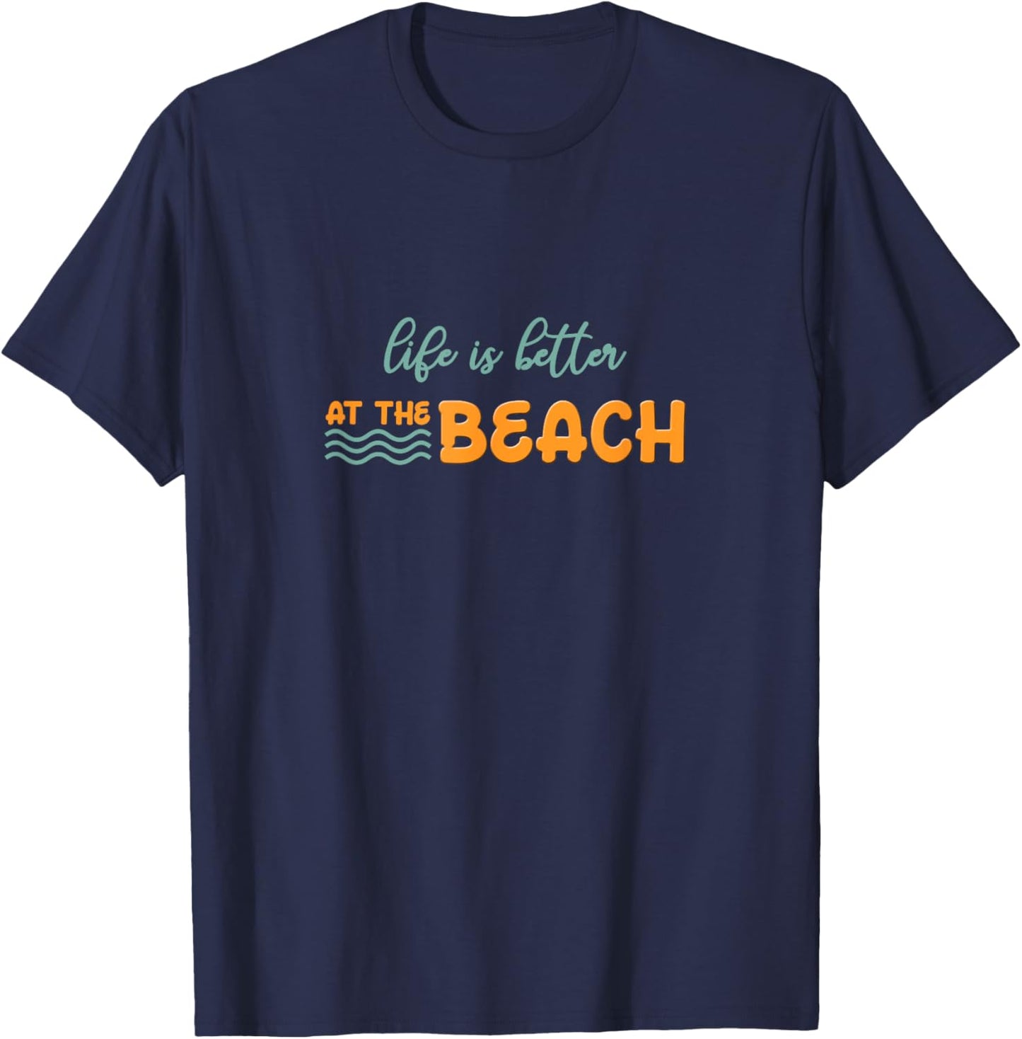Life is better at the beach T-Shirt for Men Women Girls Kids T-Shirt | Premium Quality | Aesthetic Casual Look