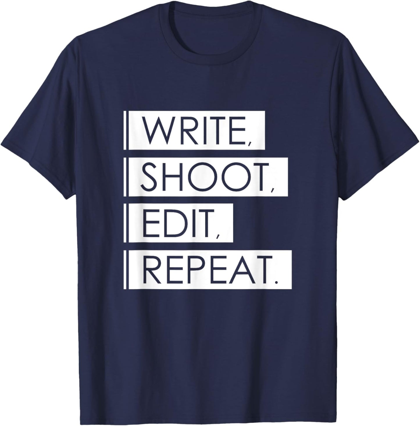 Write, Shoot, Edit, Repeat. - Filmmaker T-Shirt DSLR on Set T-Shirt | US Viral Style | Aesthetic Fit