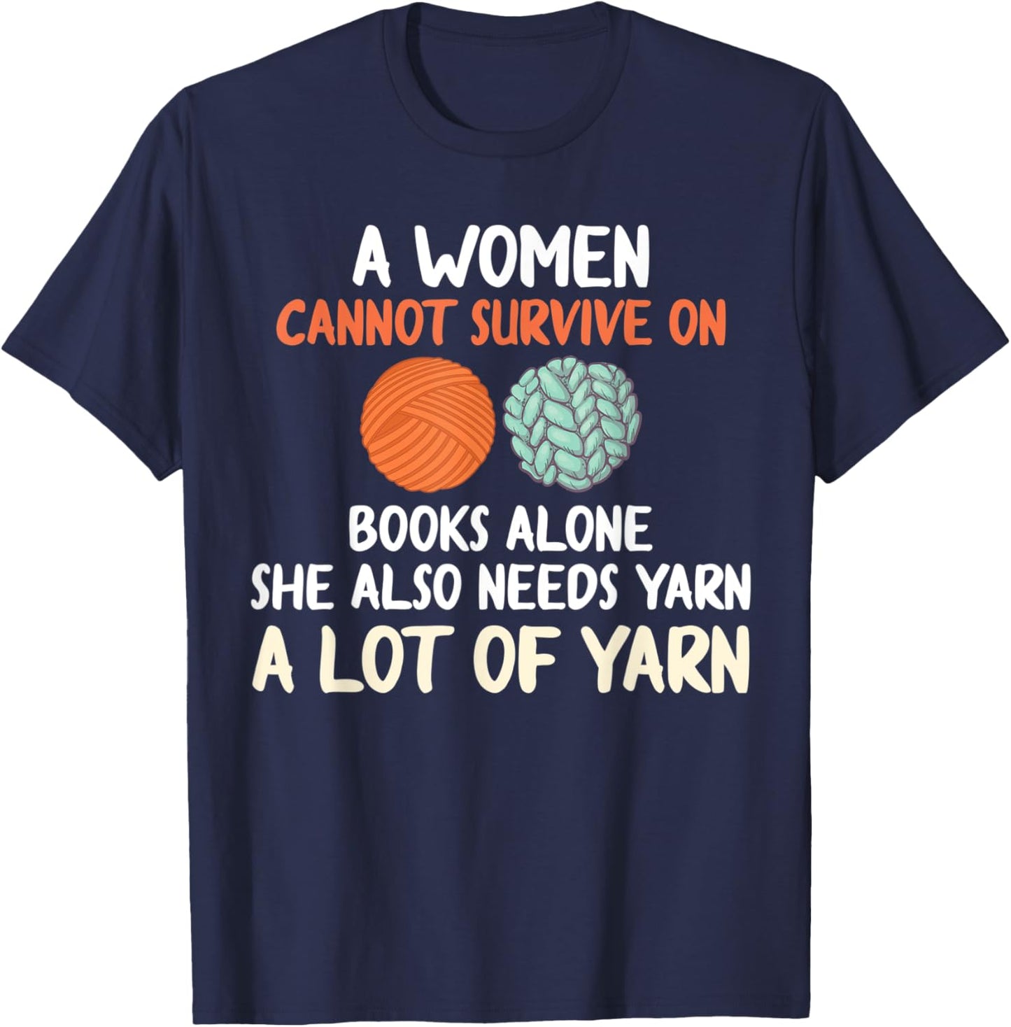 A Women Can't Survive On Books Alone She Also Needs Yarn Yarn Supply | High Search Volume | High CTR Title
