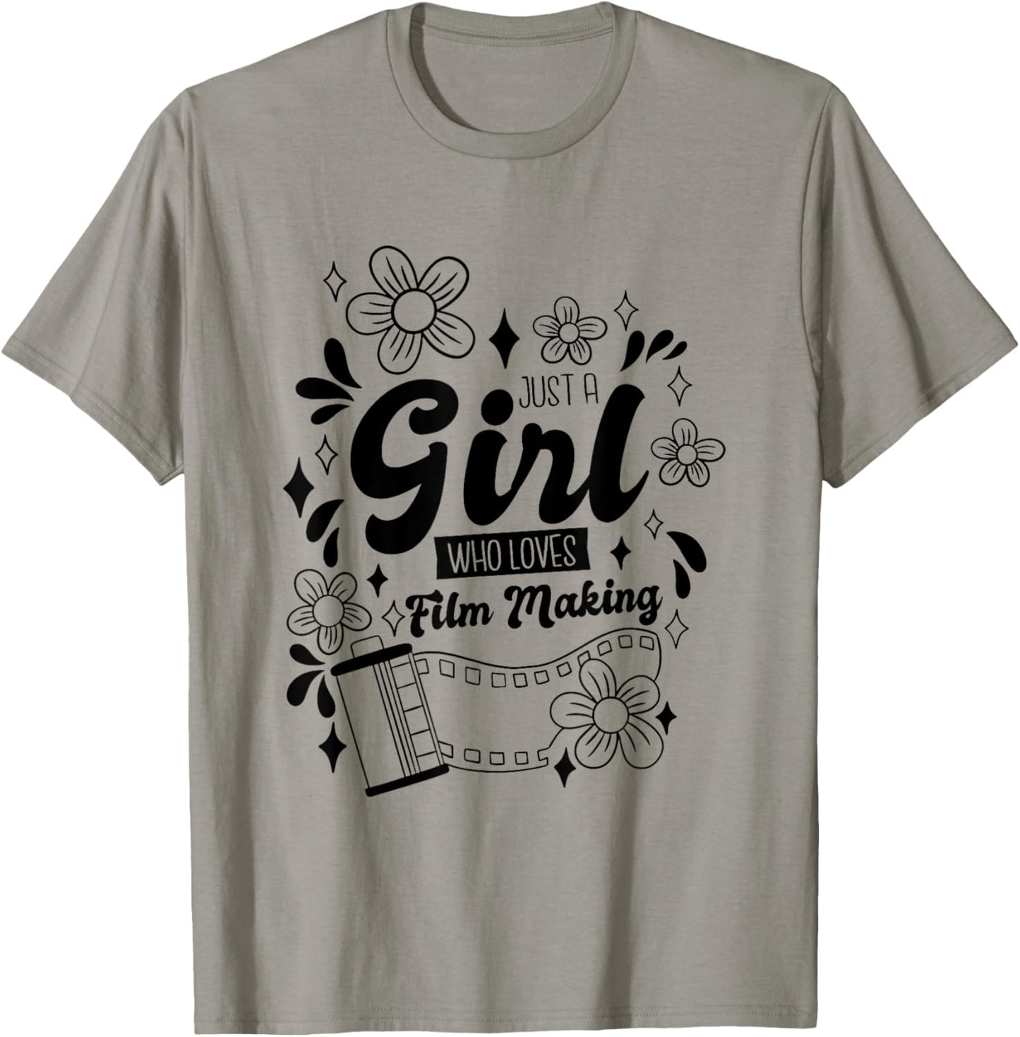 Just A Girl Who Loves Film Making, Film Making Filmmaker Apparel | Premium Quality | Comfort Daily Wear