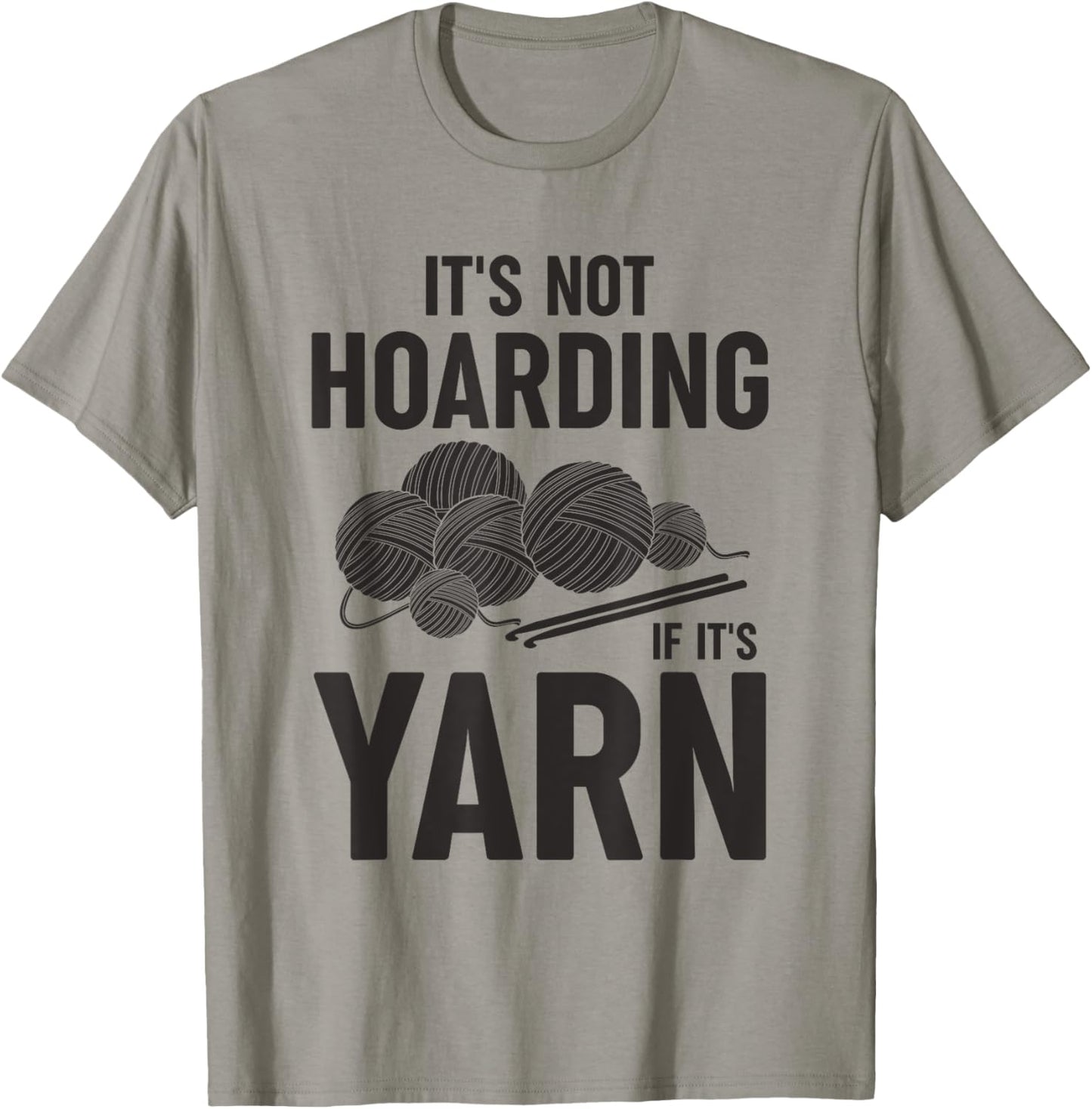 It's Not Hoarding If It's Yarn Crocheting Knitting Crochet Yarn Supply | Viral US Pick | High CTR Title
