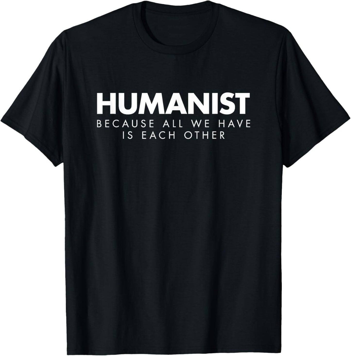 Humanist Shirt Secular, Atheist, Atheism, Humanitarian Tee T-Shirt | High Search Volume | Best Seller Choice