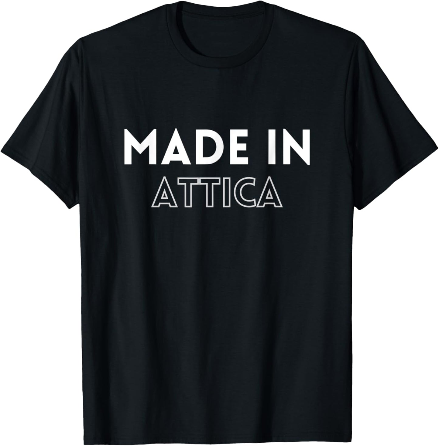 Attica Province Made In Place of Birth Apparel | Google Shopping Optimized | Customer Favorite