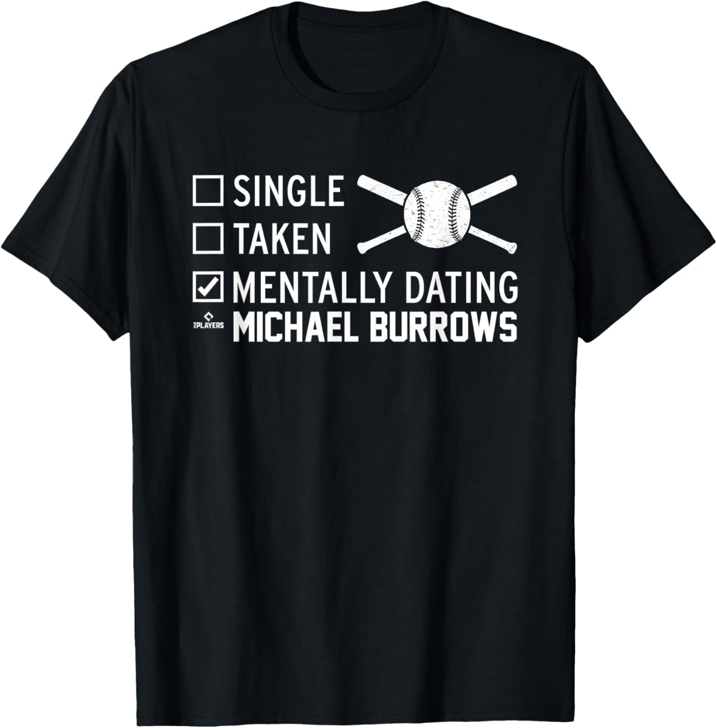 Mentally Dating Michael Burrows Prospect Baseball Fan Gear Apparel | Trending 2025