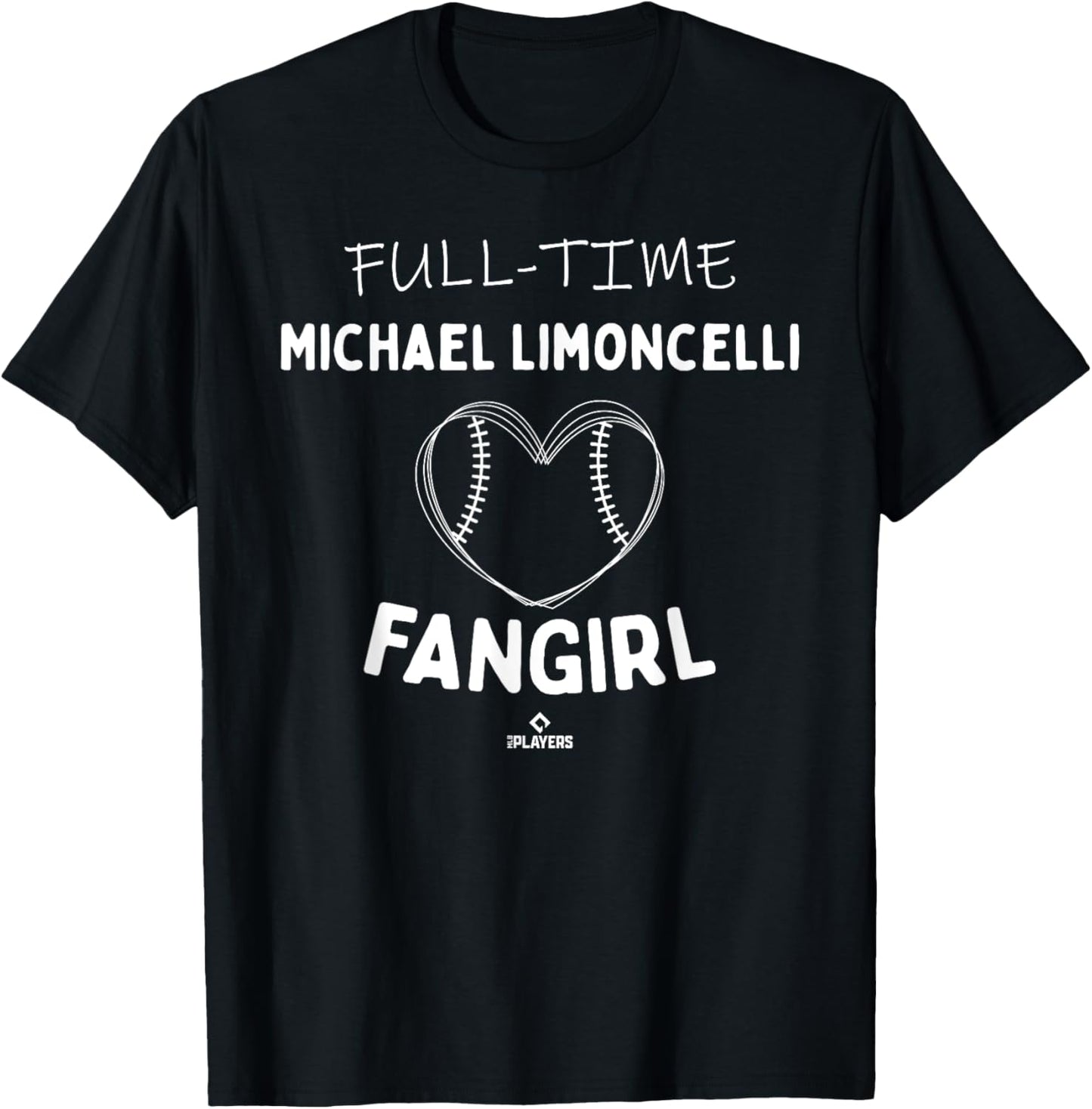 Full-time Fangirl Michael Limoncelli Prospect Baseball Fan Apparel | Perfect Gift Idea