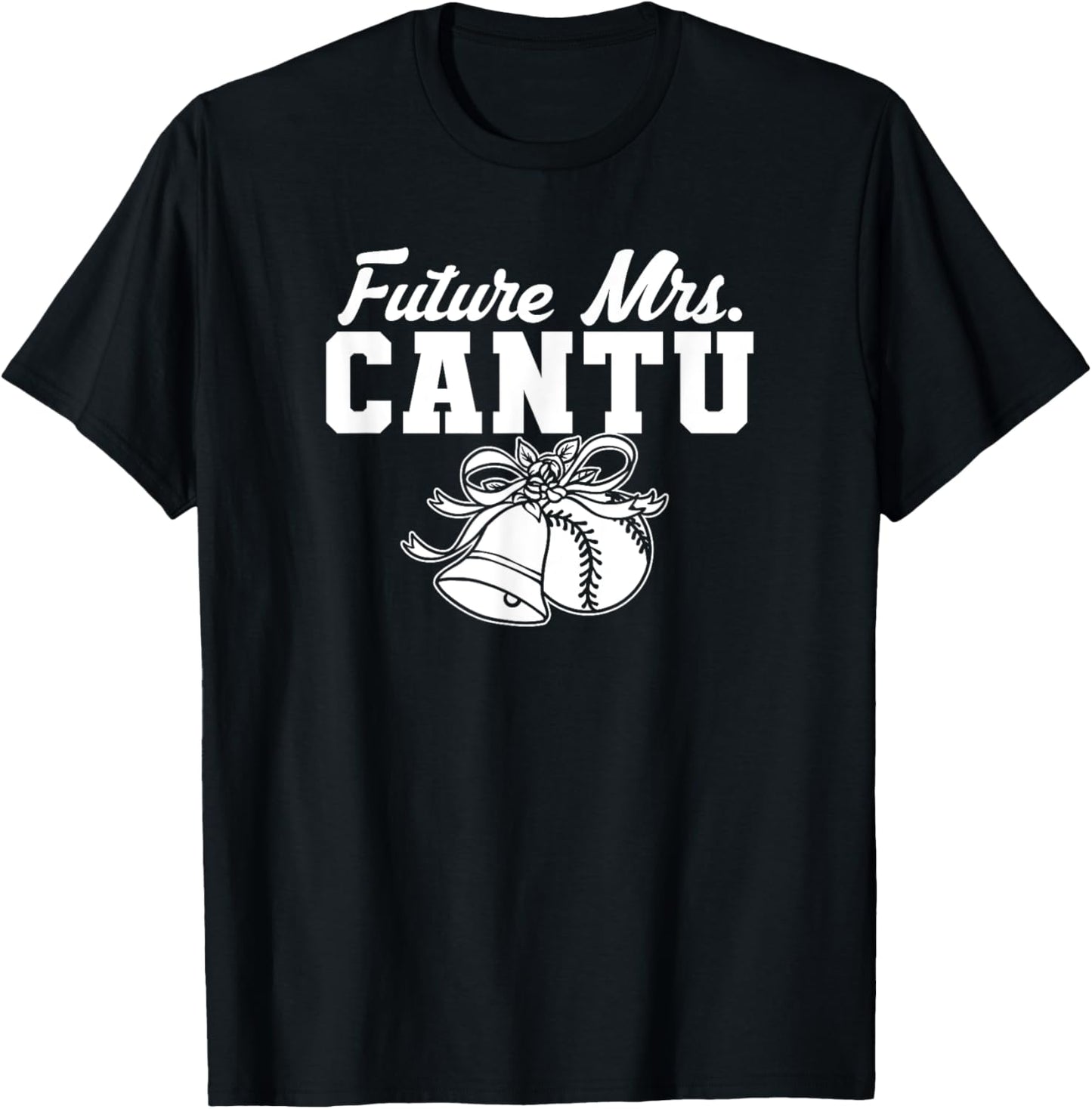 Future Mrs. Michael Cantu Prospect Baseball Fan Gear Apparel | US Best Seller
