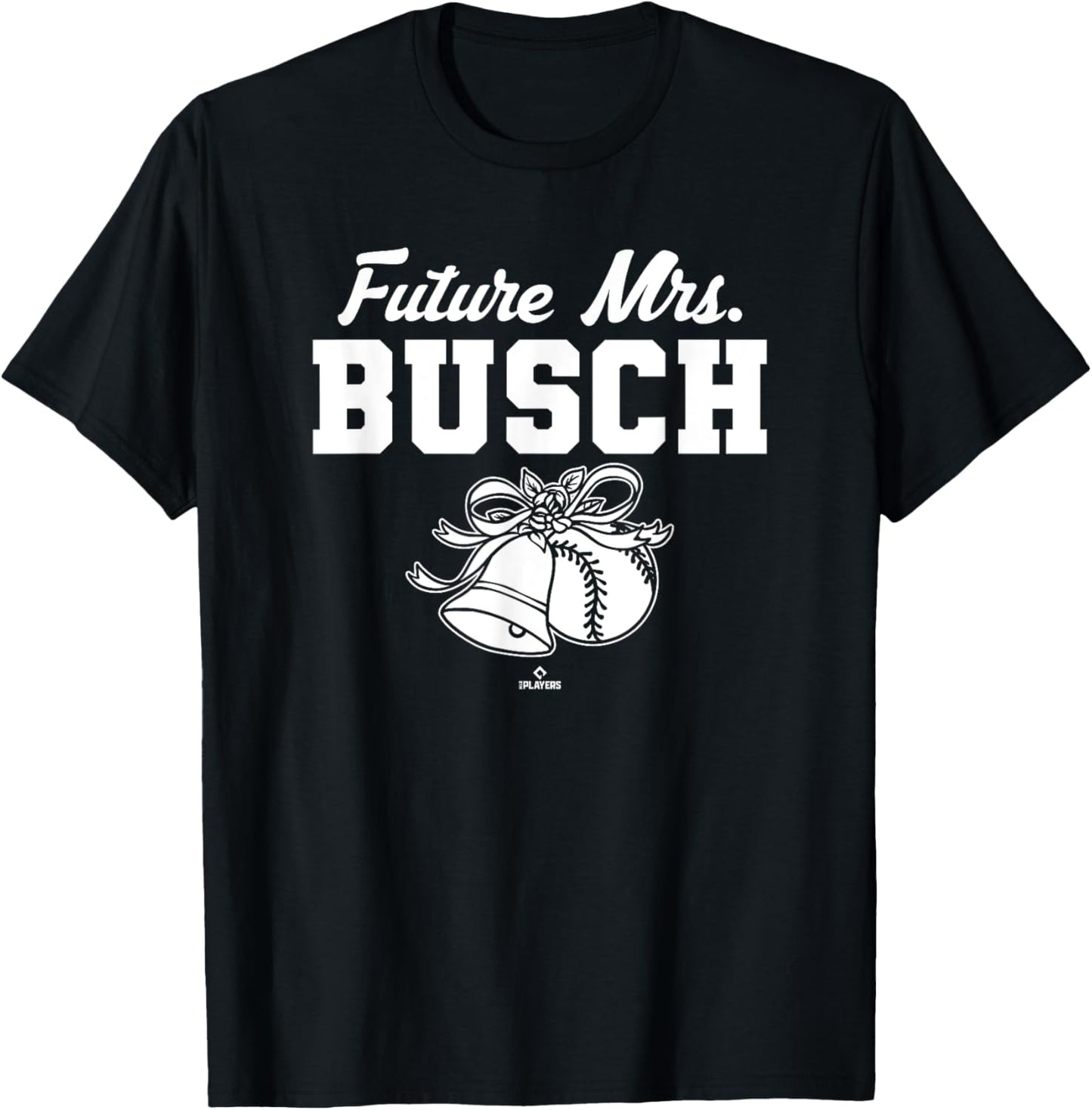 Future Mrs. Michael Busch Chicago Baseball MLBPA Apparel | Premium Quality