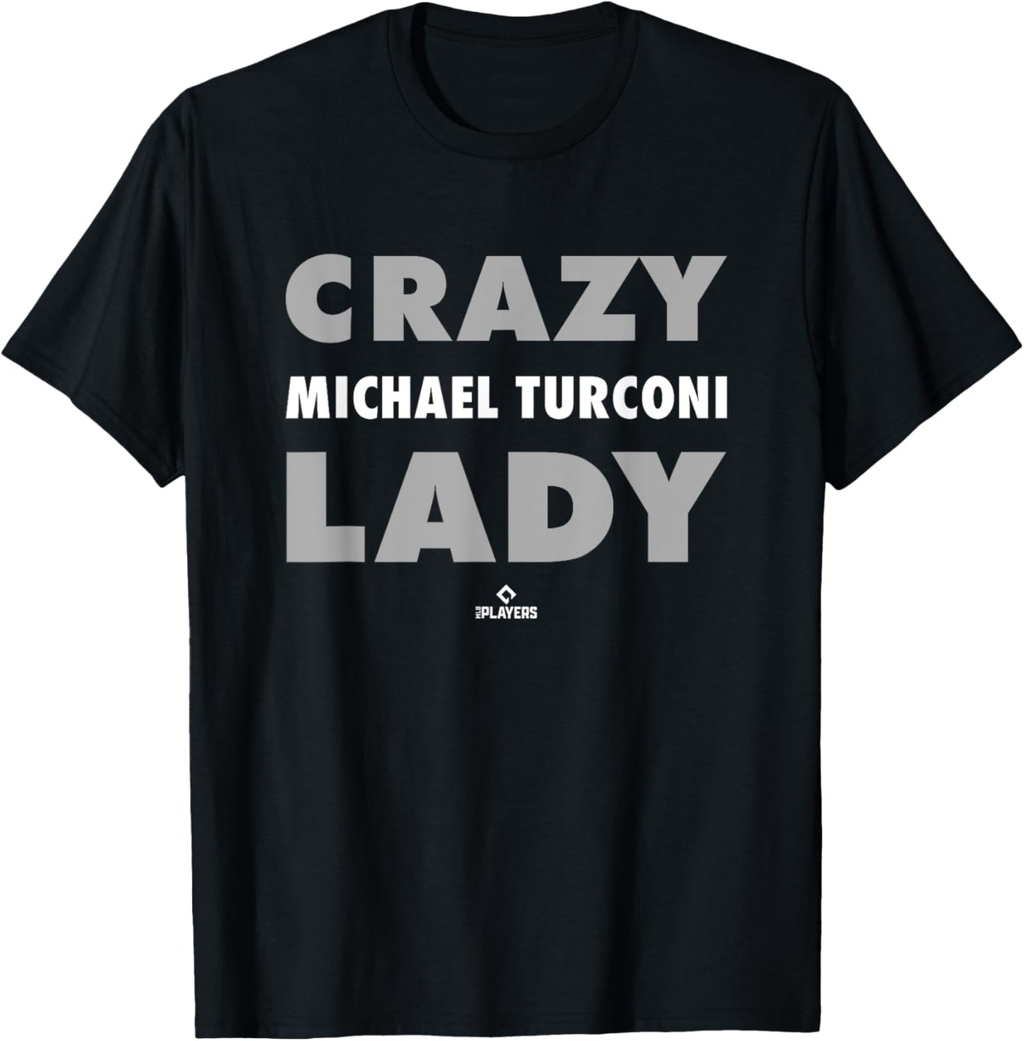 Crazy Lady for Michael Turconi Prospect Baseball Fan Gear Apparel | Perfect Gift Idea
