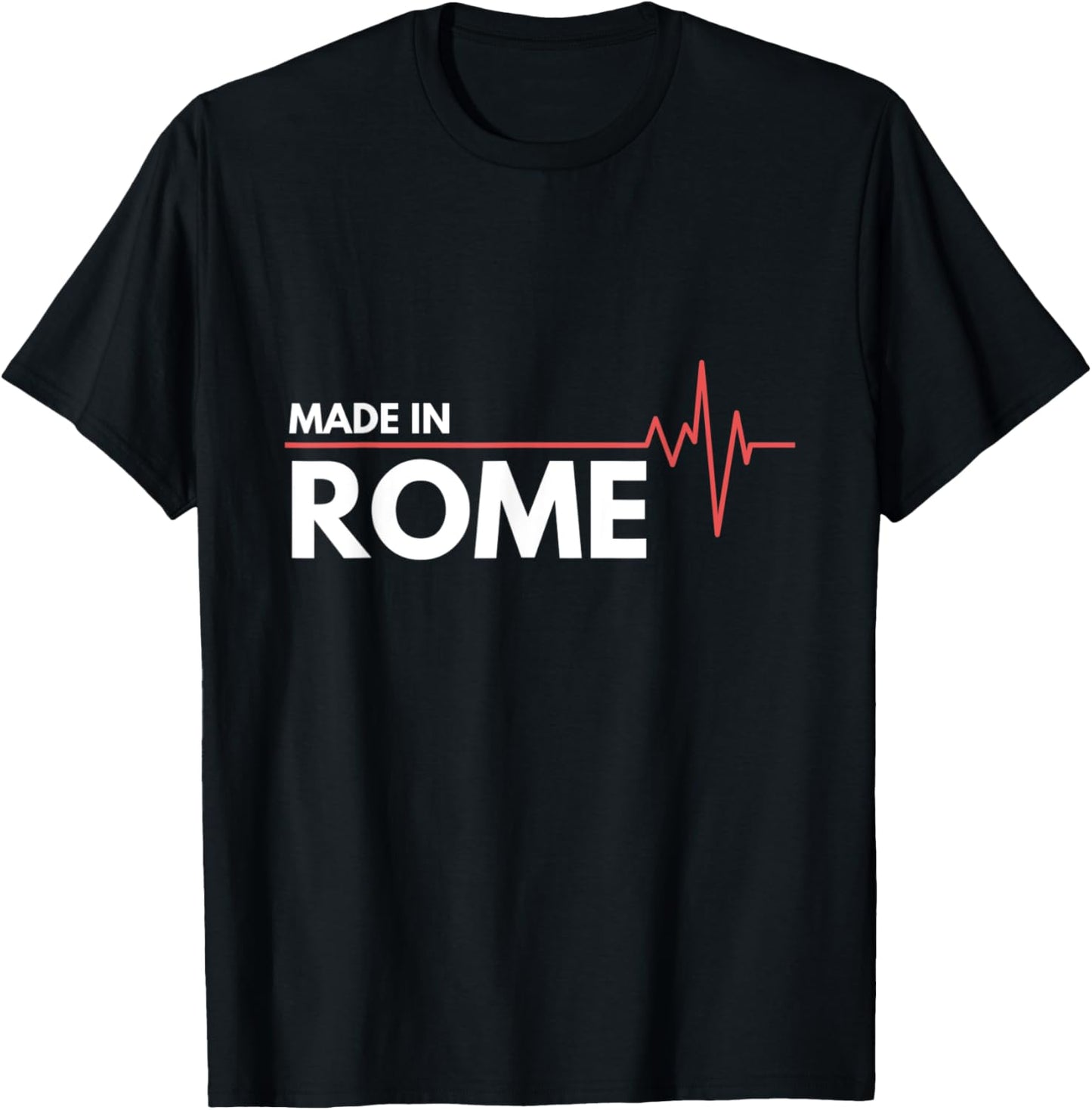 Made In Rome Italy Italia Place Of Birth Heartbeat Apparel | High Search Volume | Aesthetic Casual Look