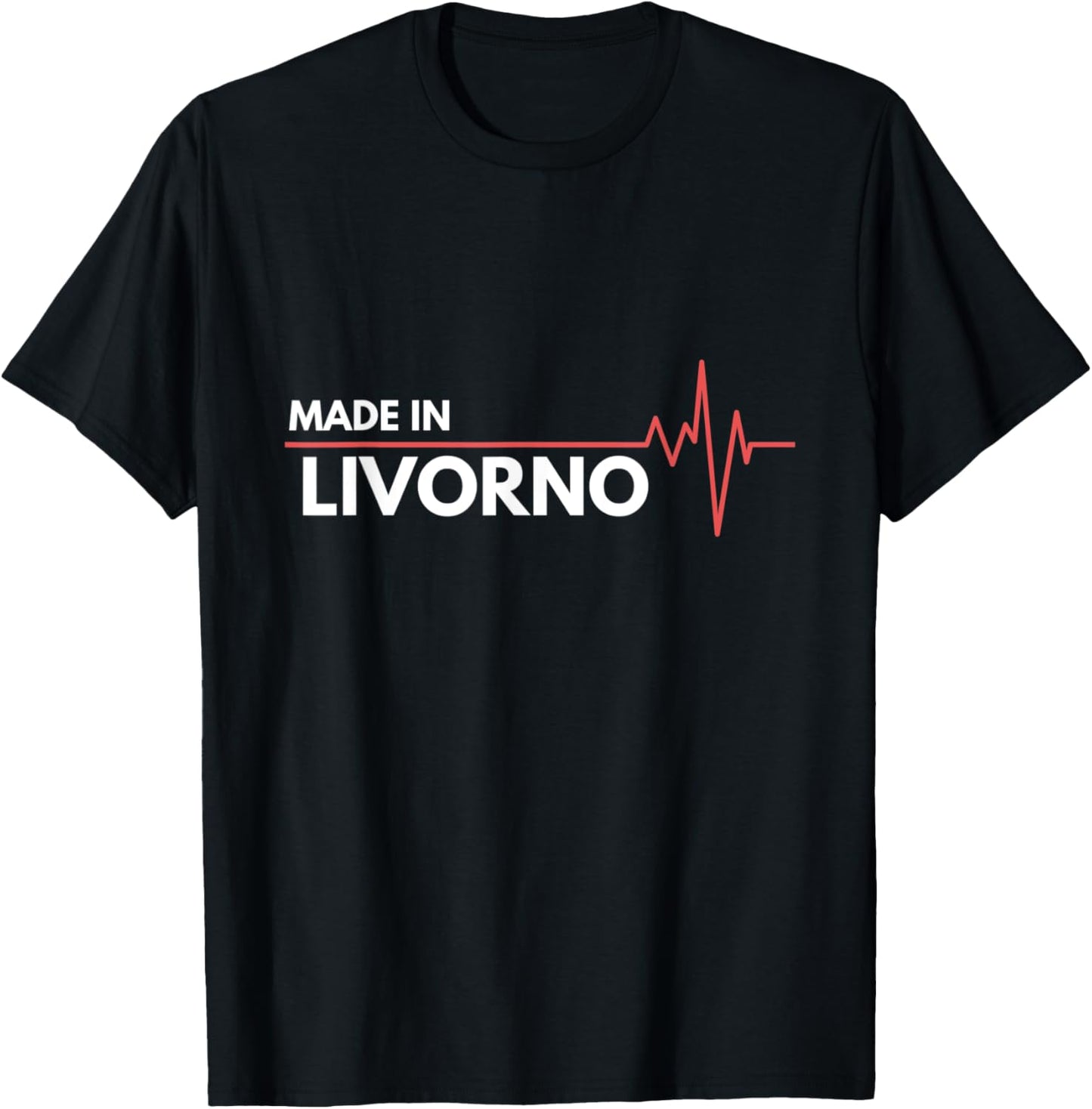 Made In Livorno Italy Italia Place Of Birth Heartbeat Apparel | Premium Quality | Aesthetic Casual Look