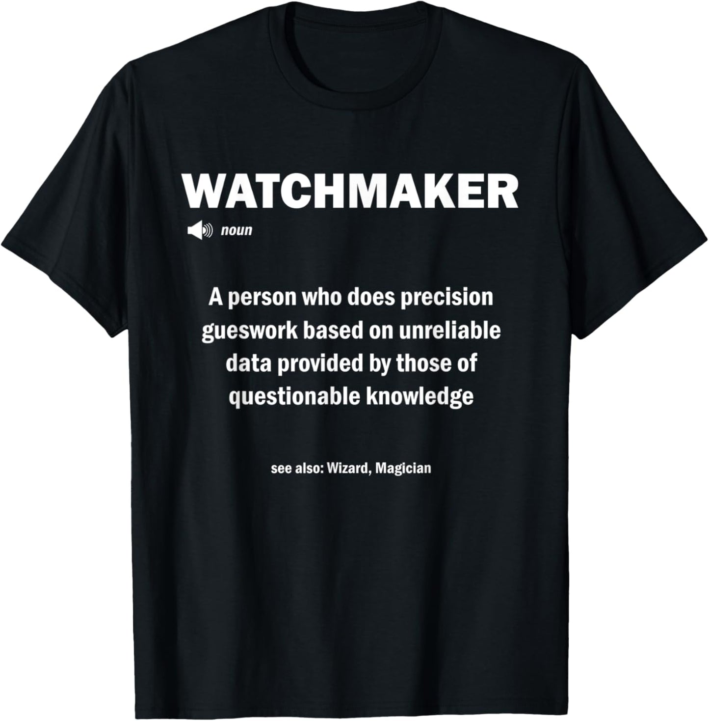 Watchmaker Definition For Watchmaker Apparel | Premium Quality | Perfect Gift Idea
