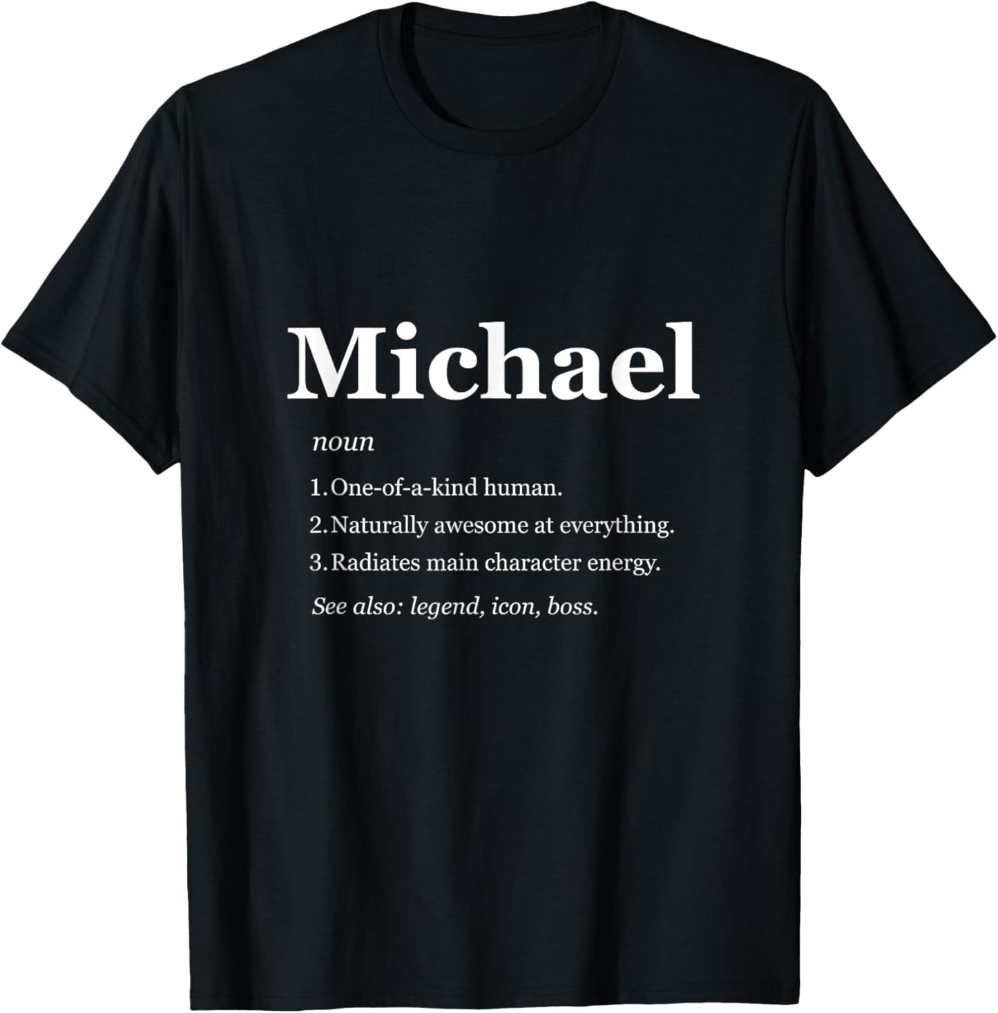Michael Is A Legend Dictionary Definition Funny Saying Apparel | Viral Streetwear Style