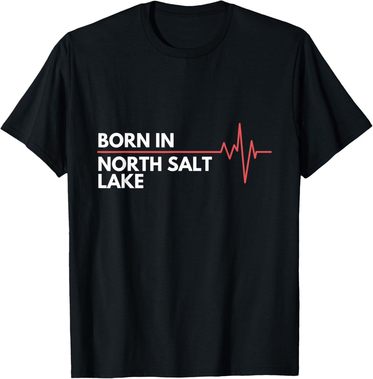 Made In North Salt Lake Utah Place Of Birth Birthplace Apparel | Trending 2025 | High CTR Boost