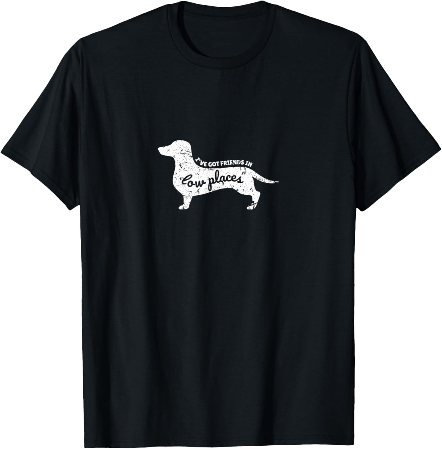 Dachshund I've Got Friends in Low Places Cute Dog Lover Men Women Kids Apparel | Trending 2025 | High CTR Boost