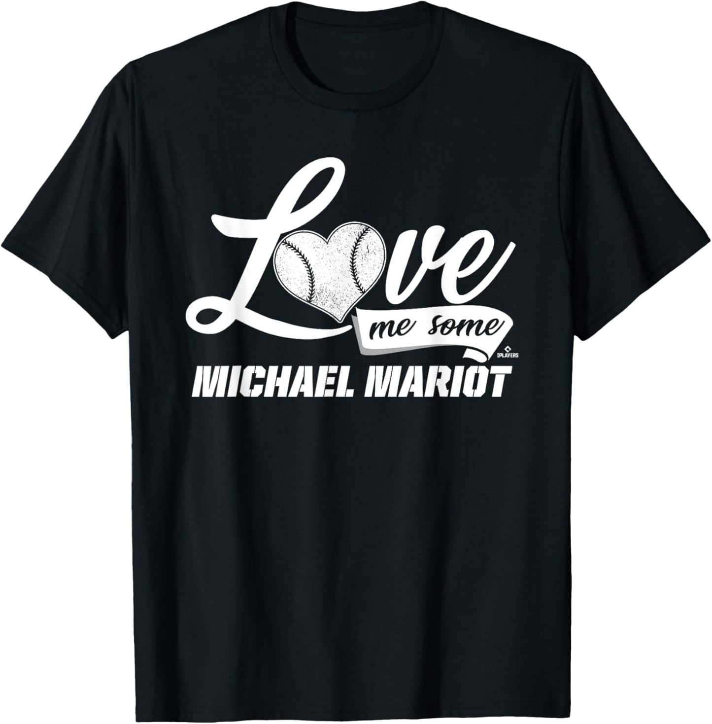 Love Me Some Michael Mariot Prospect Baseball Fan Gear Apparel | US Best Seller