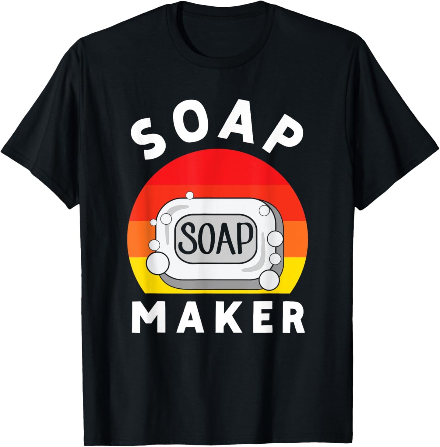 Soap Making Soap Maker Apparel | Premium Quality | Must-Have Style