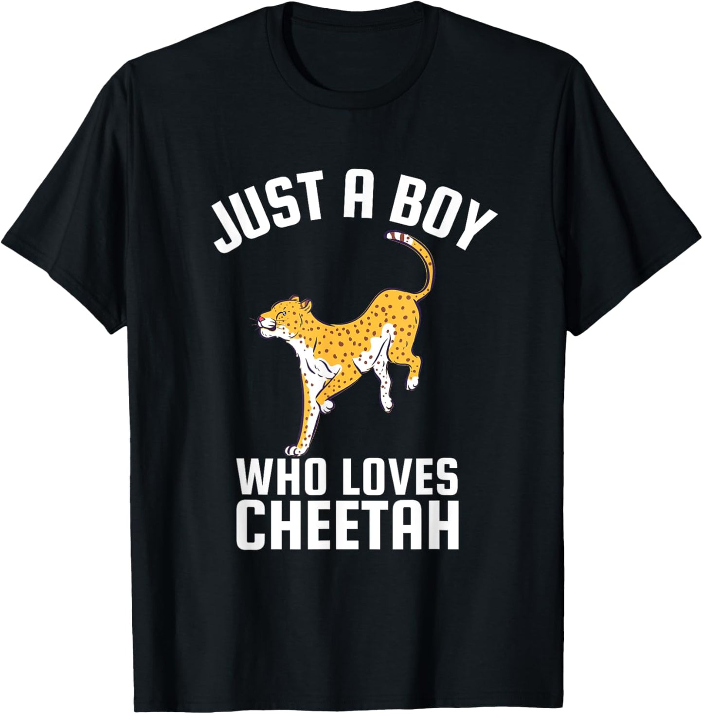 Just A Boy Who Loves Cheetah Apparel Comfort Fit Everyday Wear