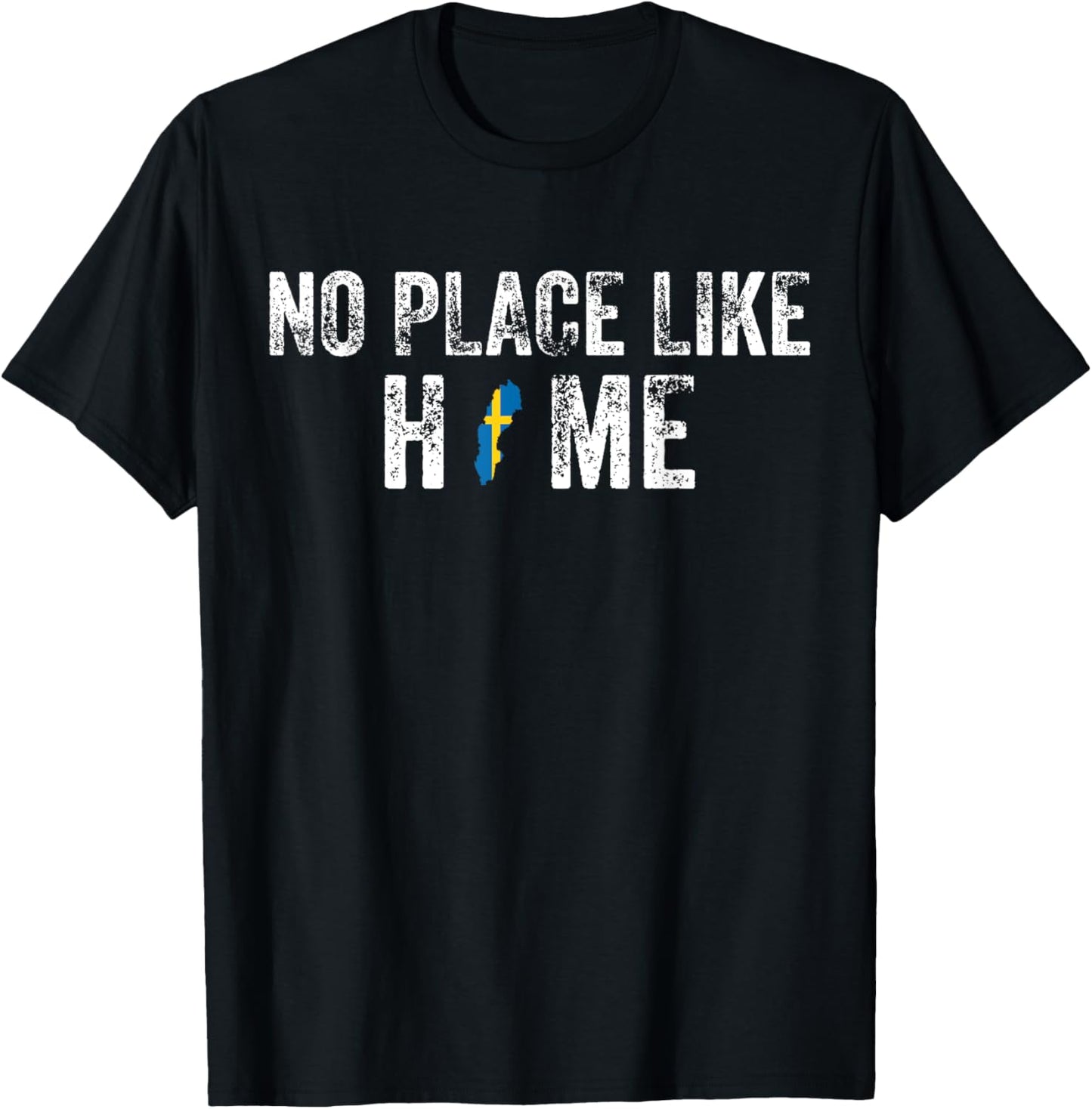 No Place Like Home - SWEDEN Tee Apparel | Google Shopping Optimized | Top Rated Comfort