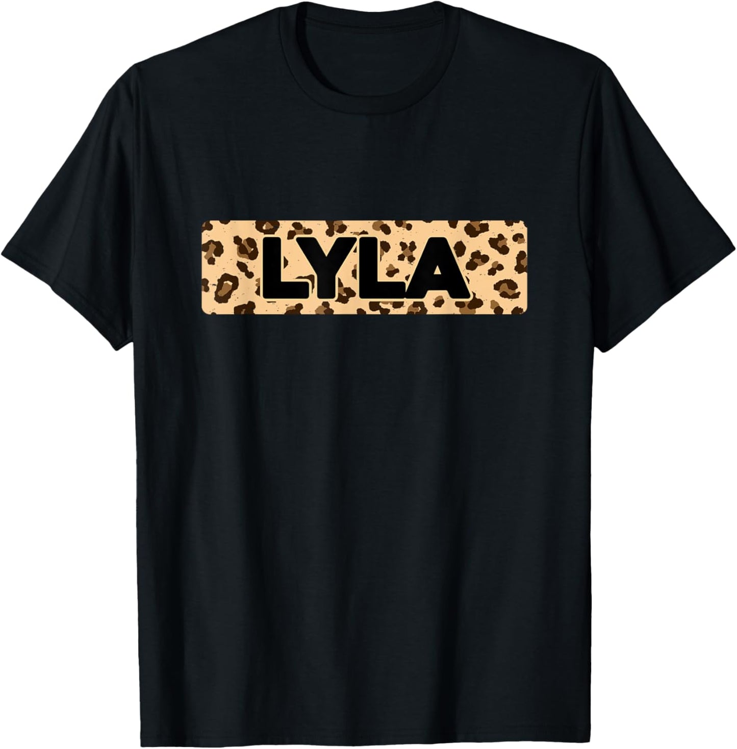 Funny Lyla Leopard Print Personalized Name Lyla Apparel Comfort Fit Everyday Wear