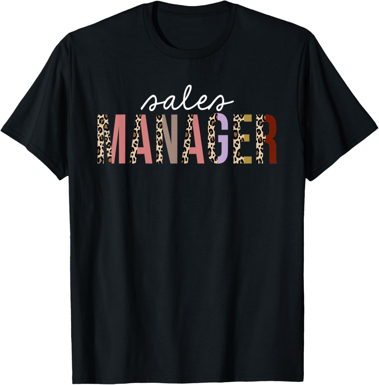 Sales Manager Leopard Print Funny Appreciation Apparel High Search Demand Fan Favorite