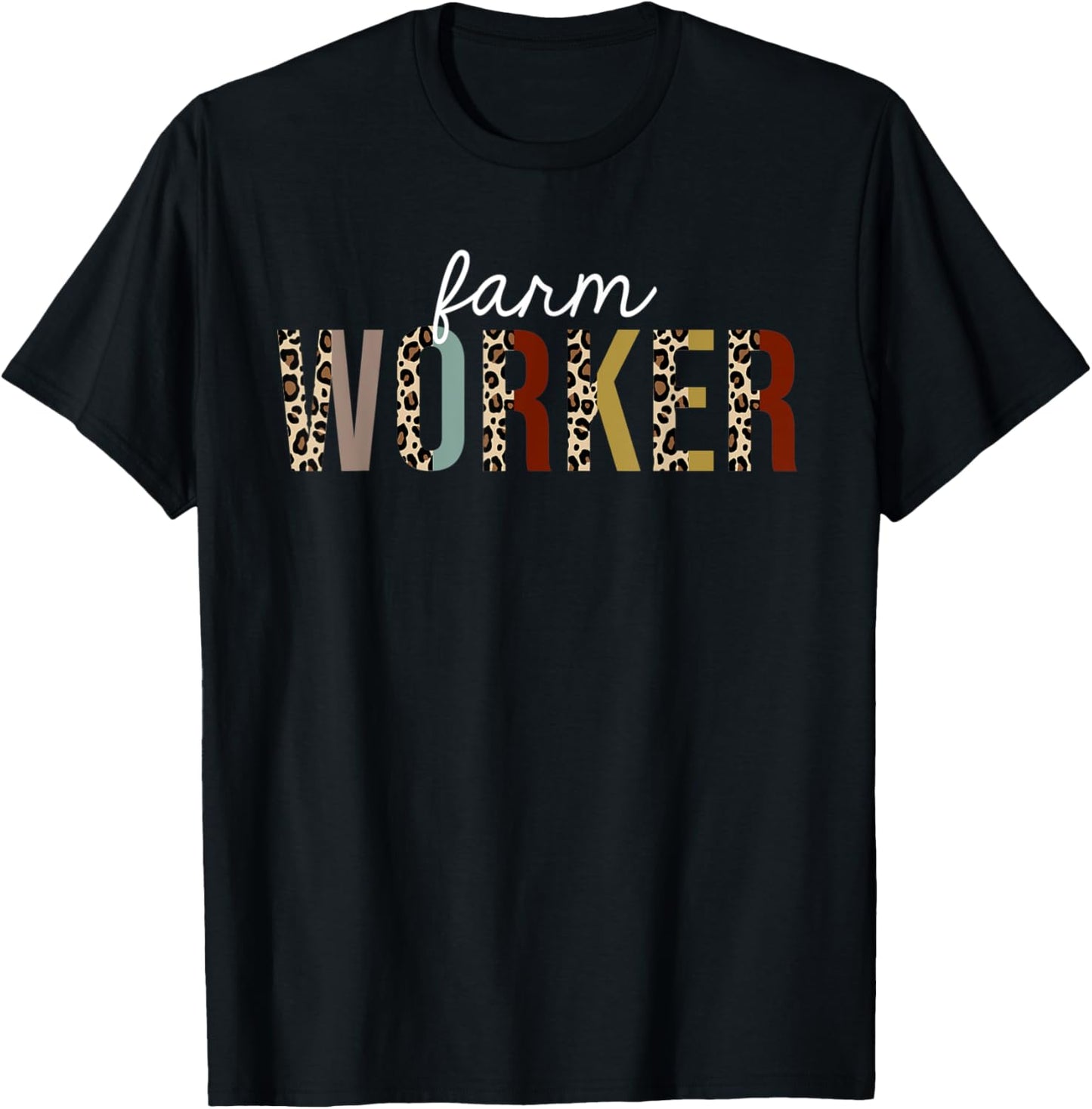 Farm Worker Leopard Print Funny Appreciation Apparel Comfort Fit Best Seller Look