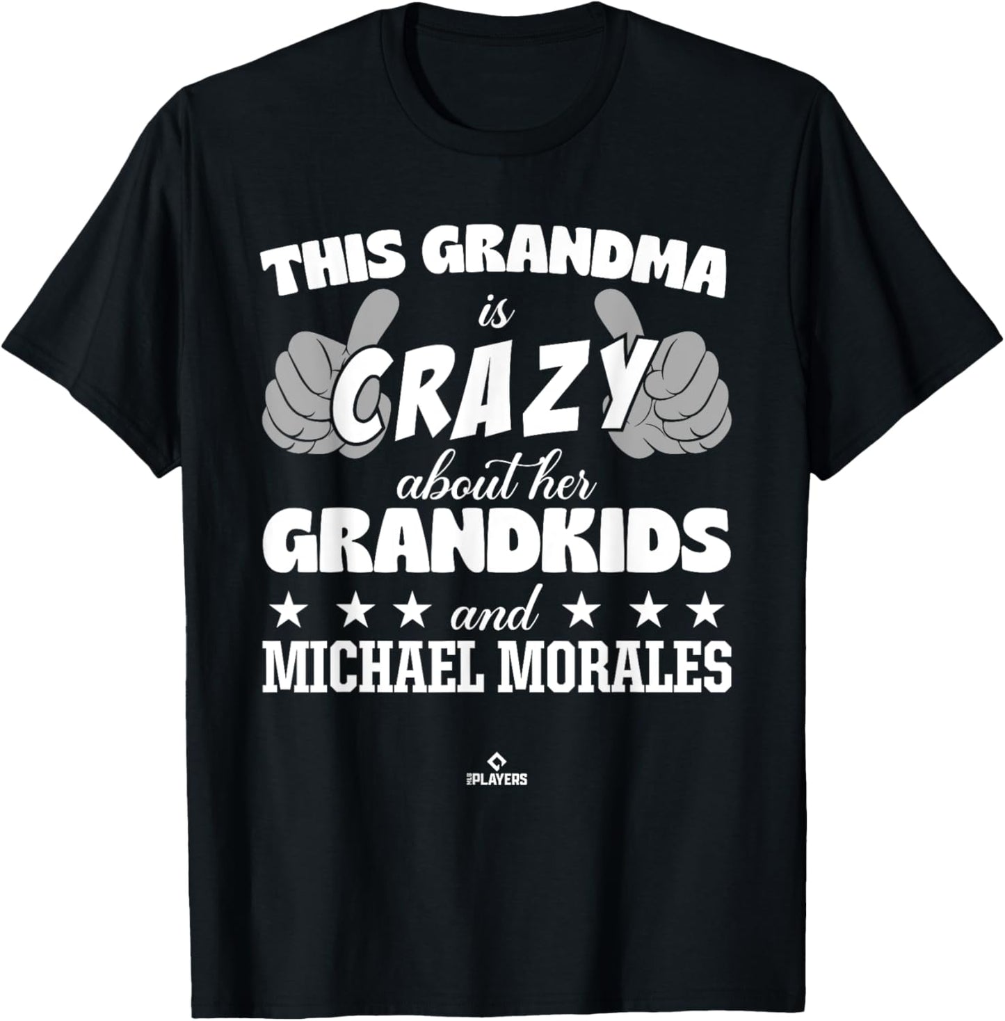 Grandma Crazy for Michael Morales Prospect Baseball Fan Gear Apparel | Premium Quality