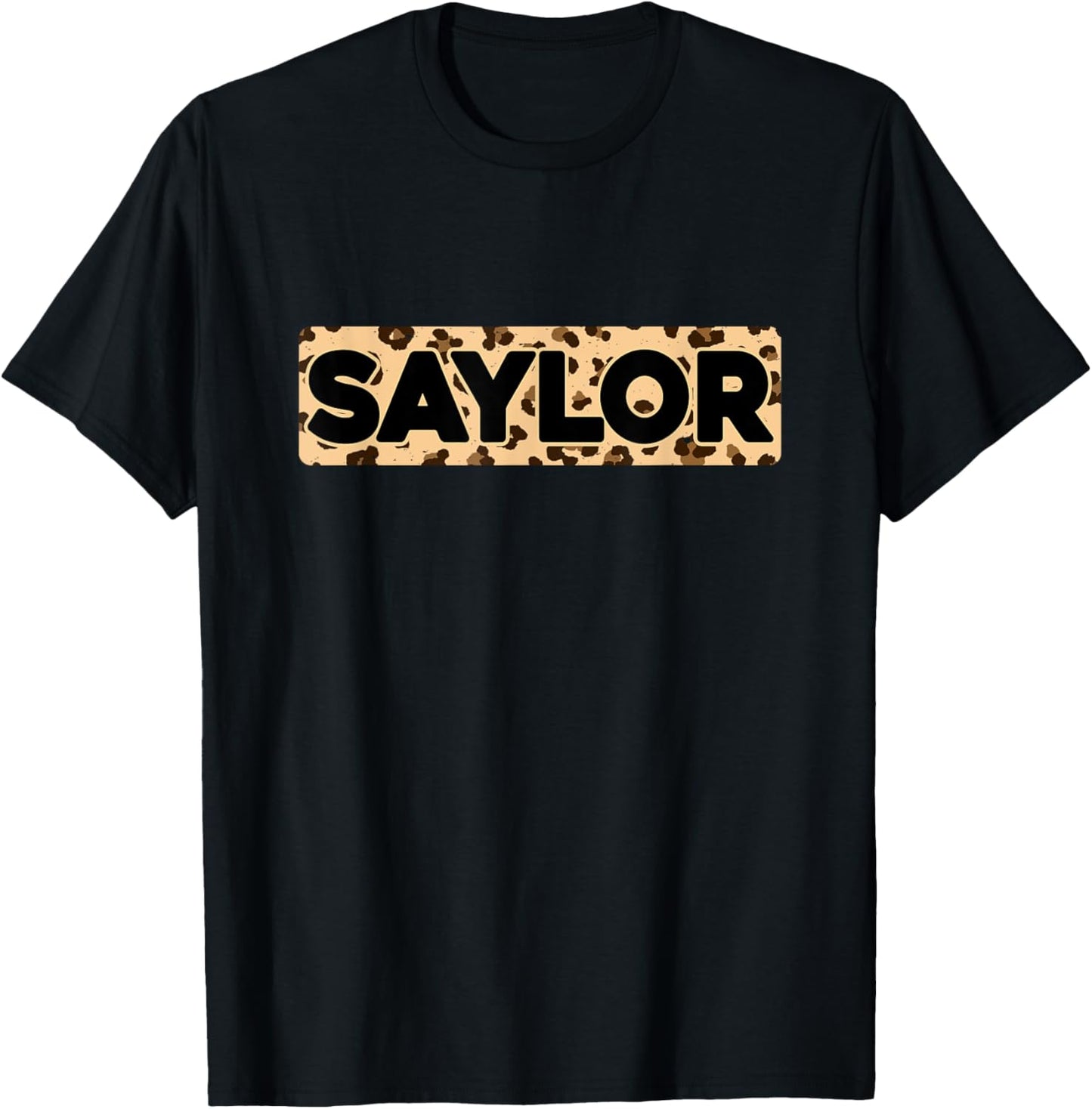 Funny Saylor Leopard Print Personalized Name Saylor Apparel Premium Print Everyday Wear