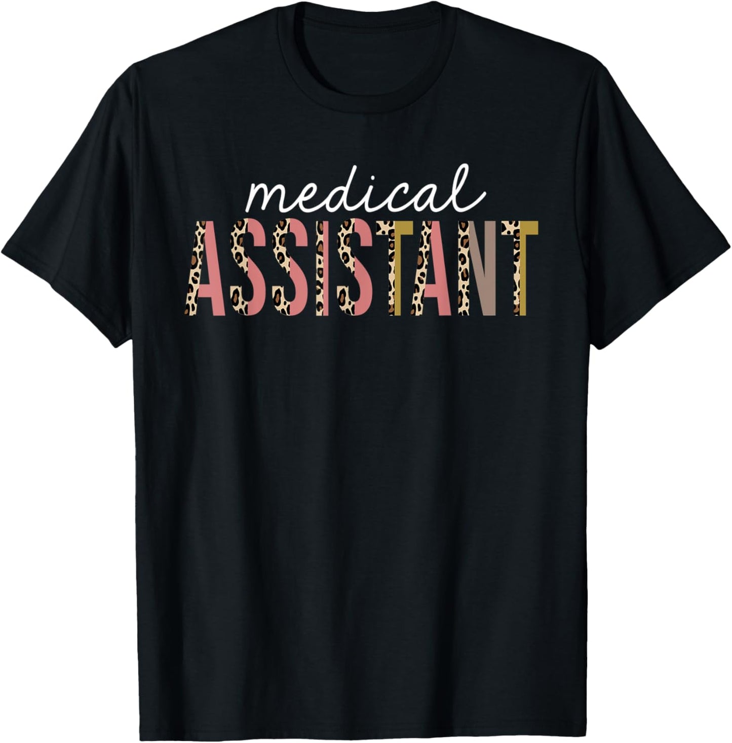 Medical Assistant Leopard Print Funny Appreciation Apparel Viral TikTok Find Hot Right Now
