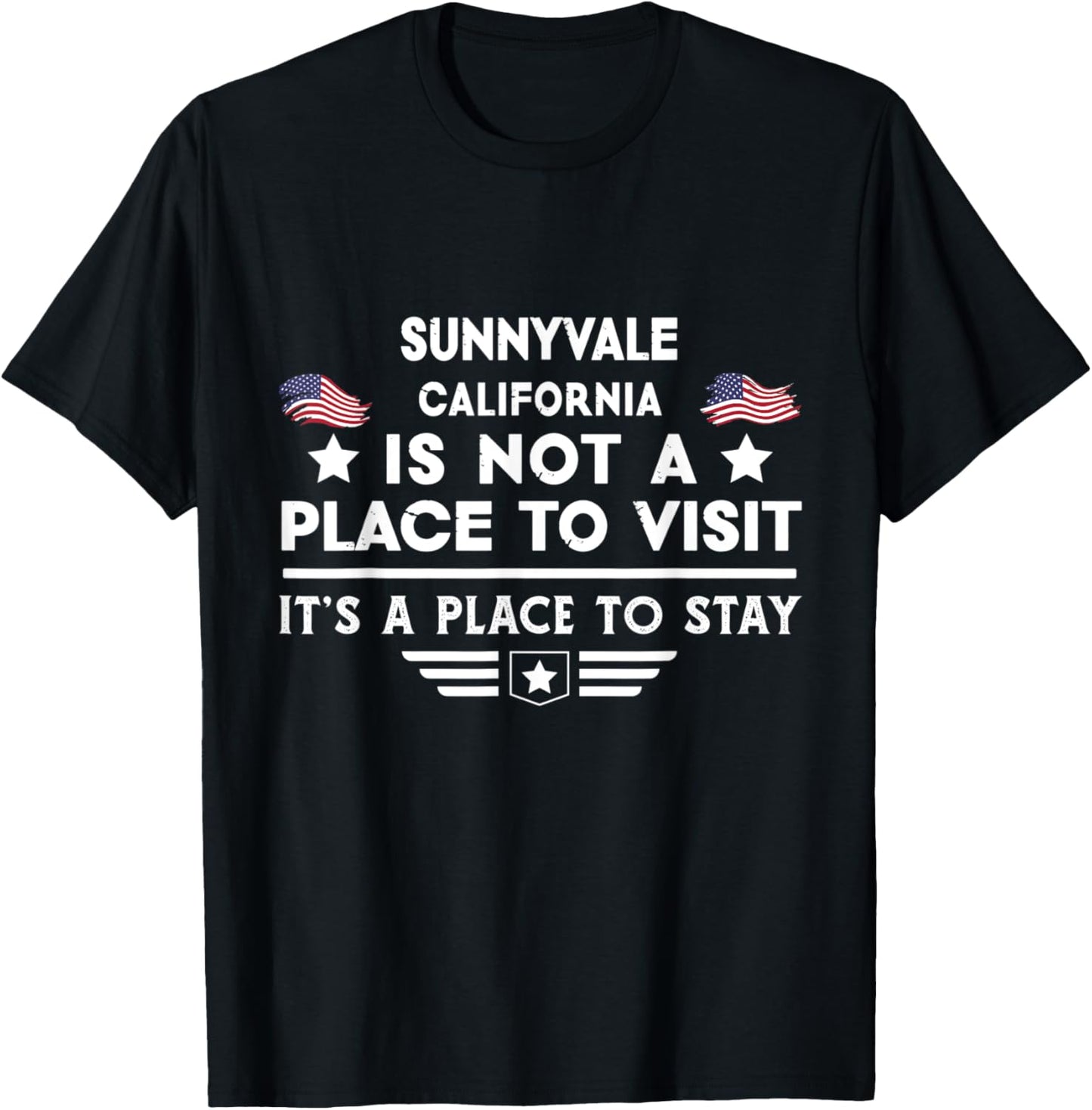 Sunnyvale California Place to stay USA Town Home City Apparel | Bestseller Style | Top Rated Comfort