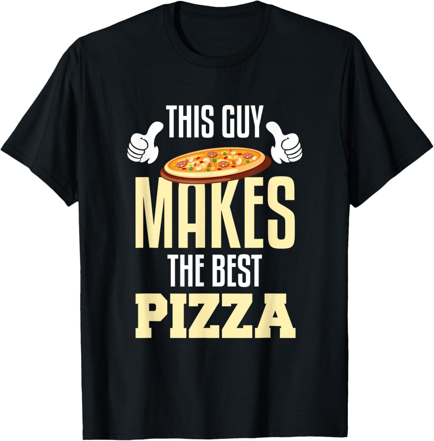 This Guy Makes The Best Pizza Pizza Maker Apparel | Trending 2025 | Perfect Gift Idea