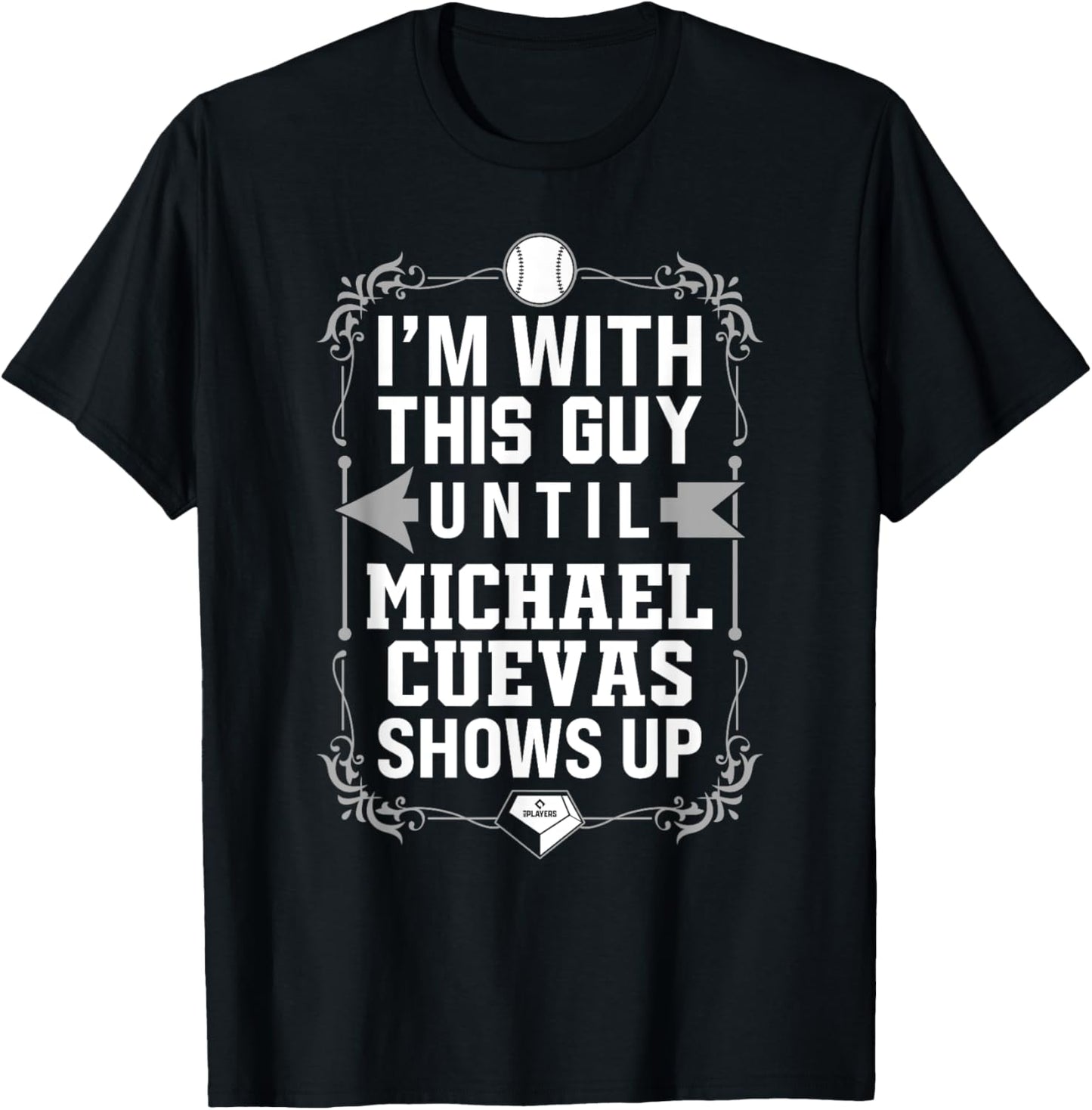 I u2019m With Michael Cuevas Prospect Baseball Fan Gear Apparel | Premium Quality