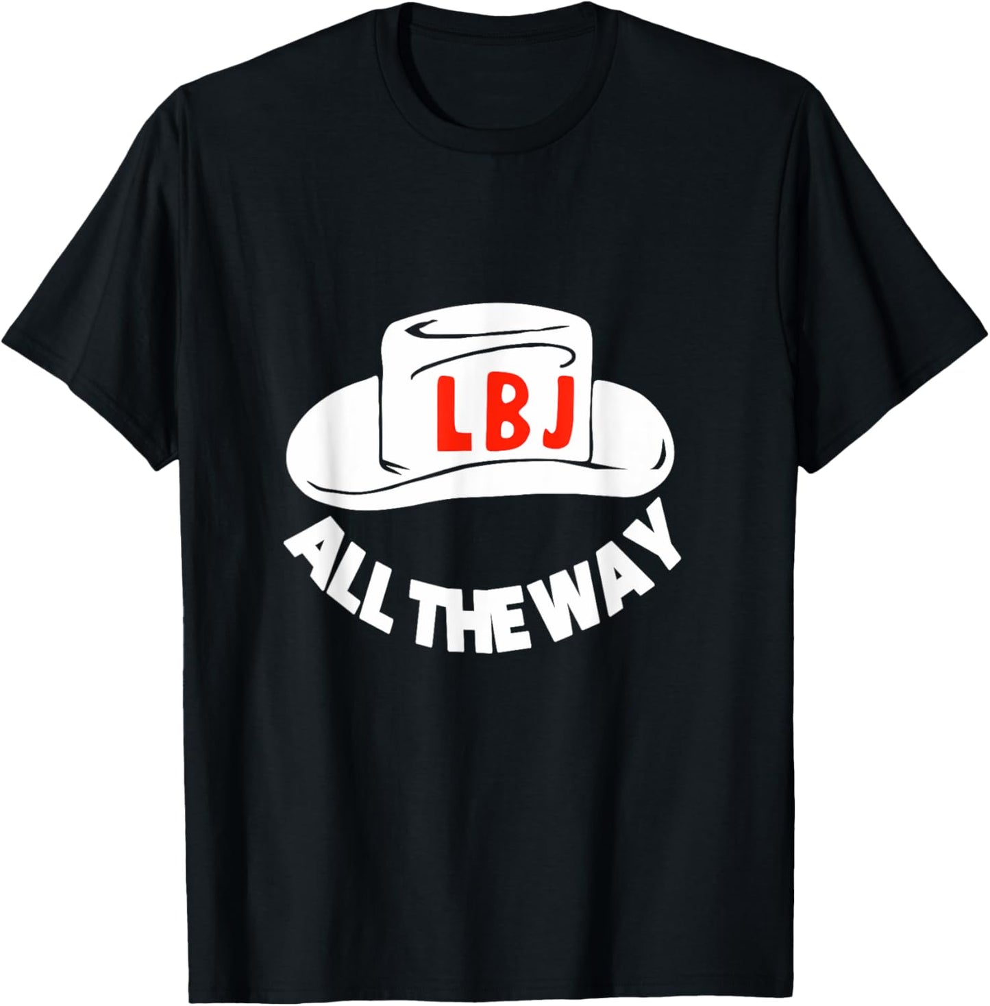 All The Way With LBJ Vintage Lyndon Johnson Campaign Button Apparel | Perfect Gift Idea