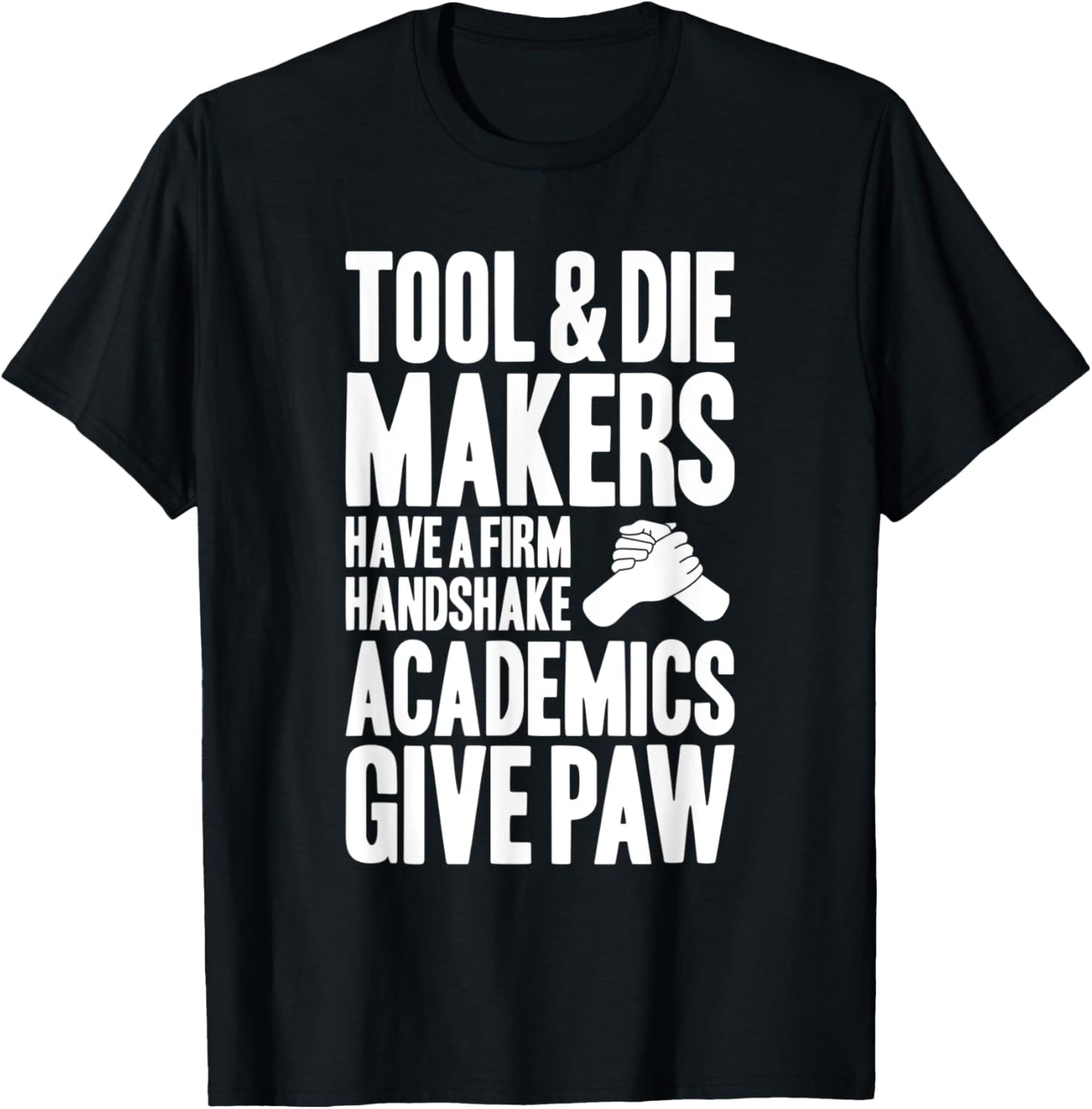 Toolmaker Handshake Tool And Die Maker Apparel | US Viral Style | Aesthetic Fit