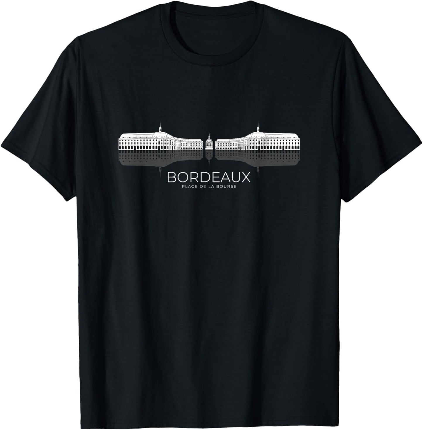 Bordeaux France Place de la Bourse Reflection - Souvenir Apparel | US Viral Pick | Customer Favorite