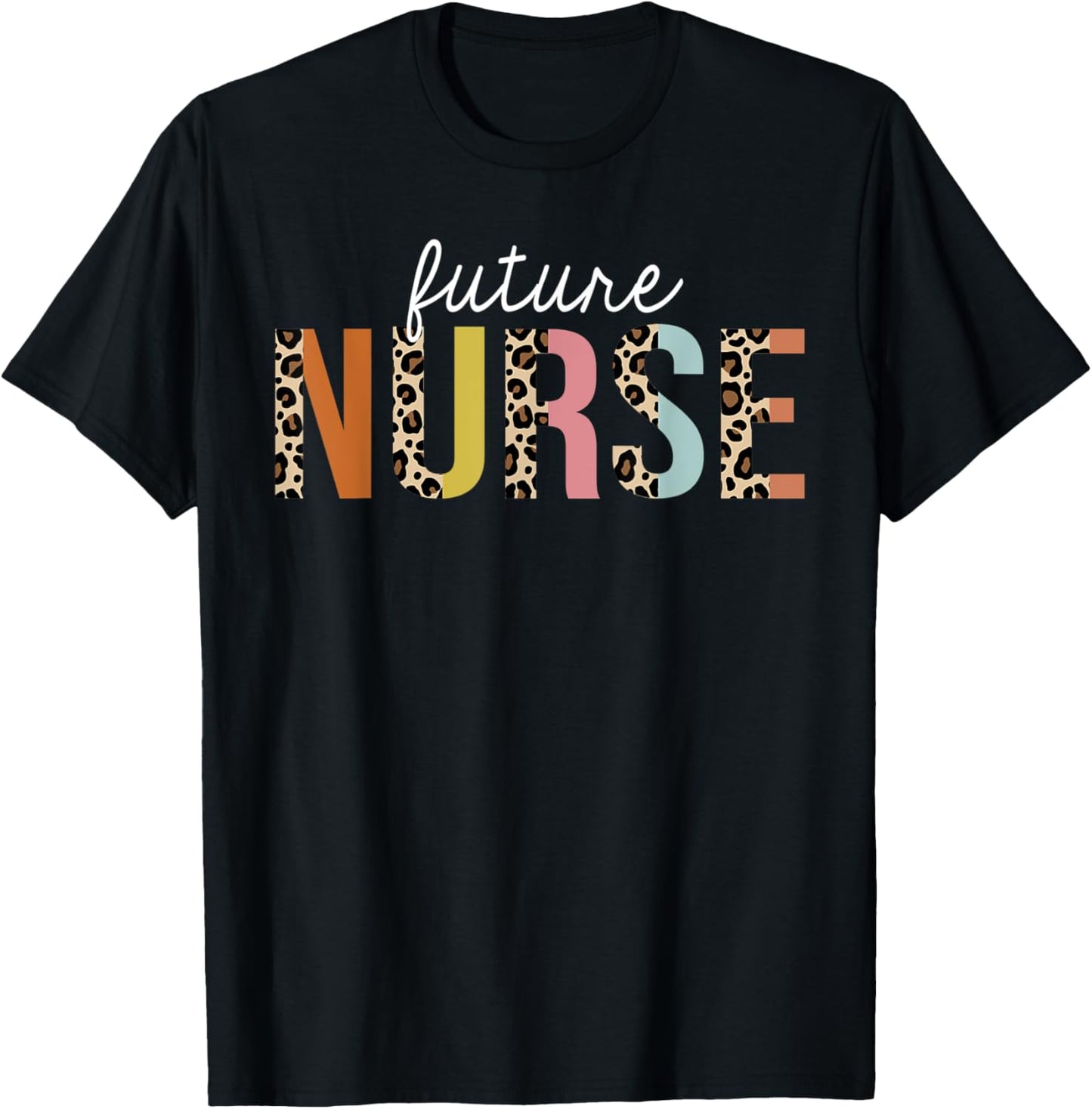 Future Nurse Life Leopard Print RN Registered Nursing School Apparel High Search Demand Best Seller Look
