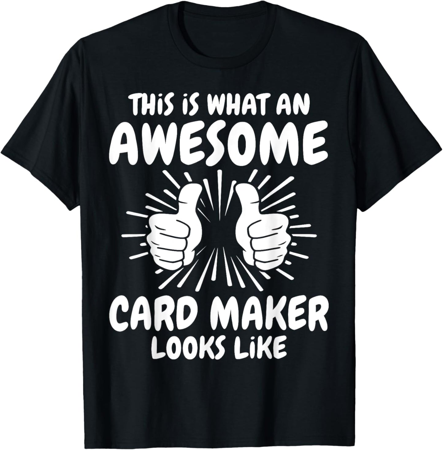 Awesome Card Maker Apparel | Trending 2025 | Perfect Gift Idea